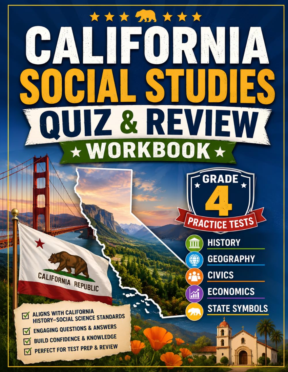 California Social Studies Quiz & Review Workbook: Grade 4 Practice Tests for History, Geography, Civics, Economics & State Symbols