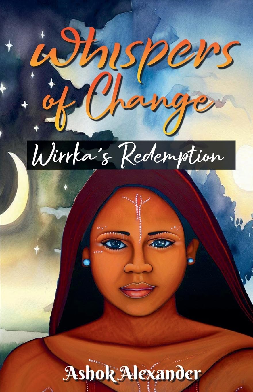 Whispers of Change - Wirrka's Redemption (The Motivation Chronicles)