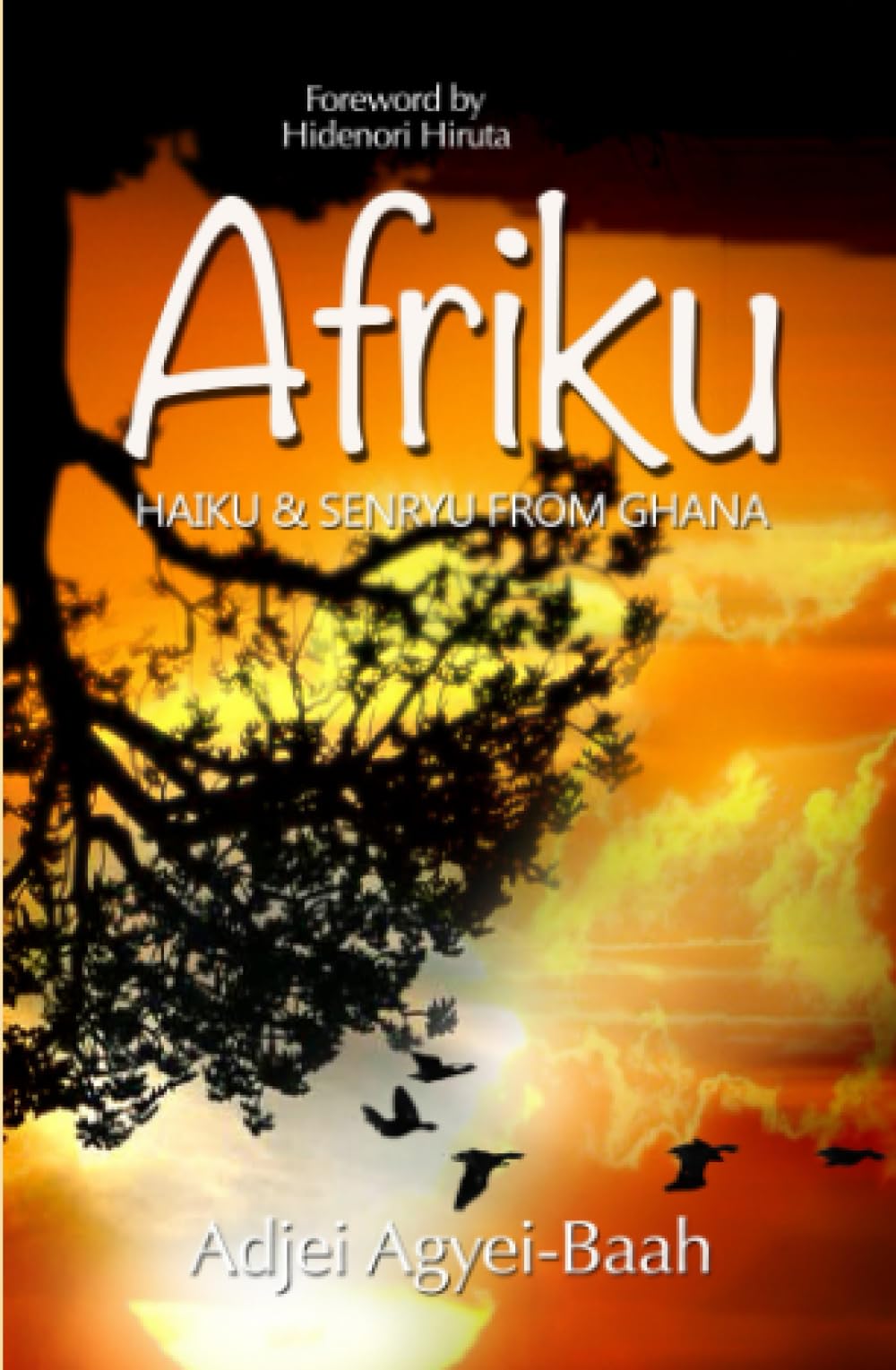 Afriku: Haiku and Senryu from Ghana
