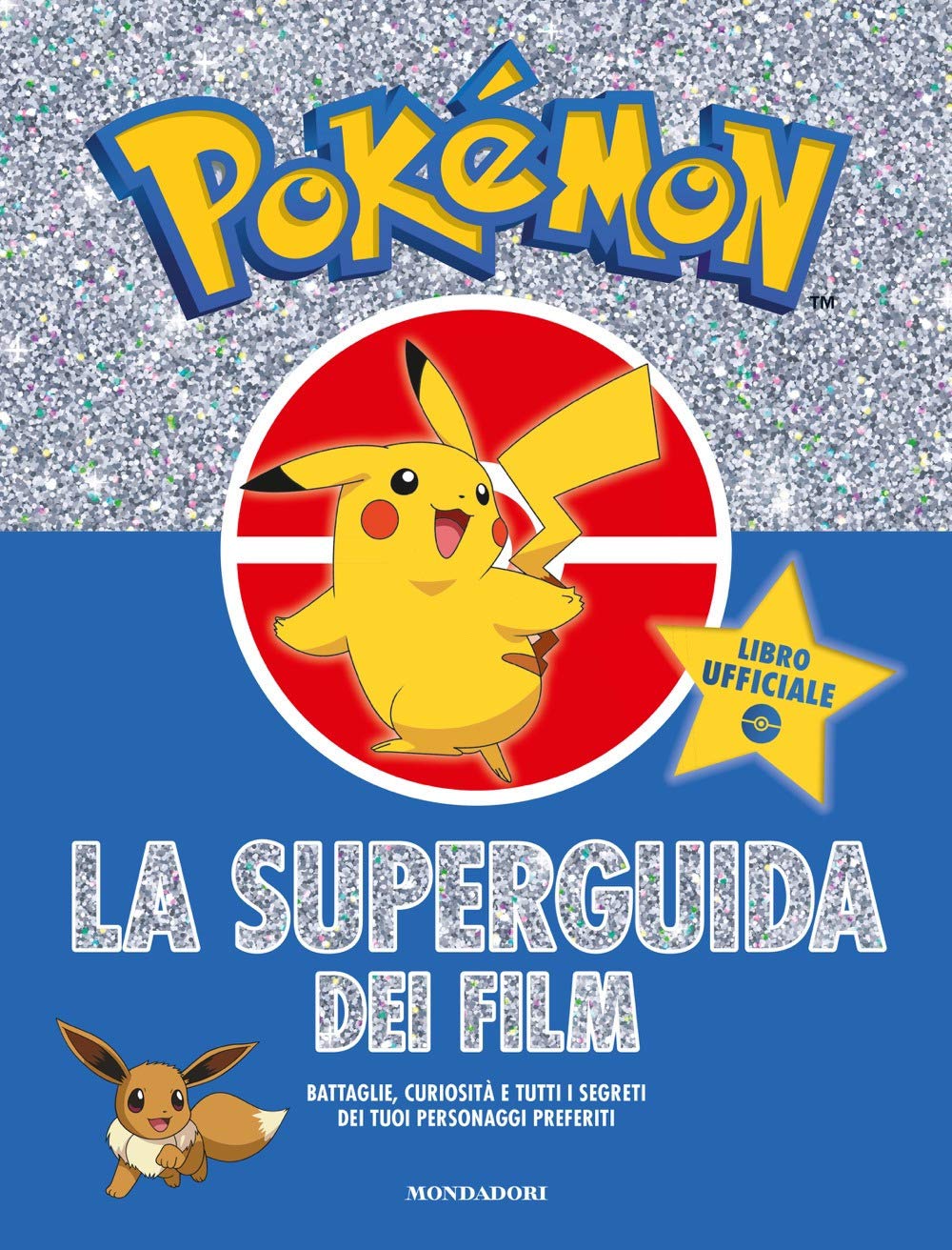 PokéMon. La Super Guida Dei Film - 4