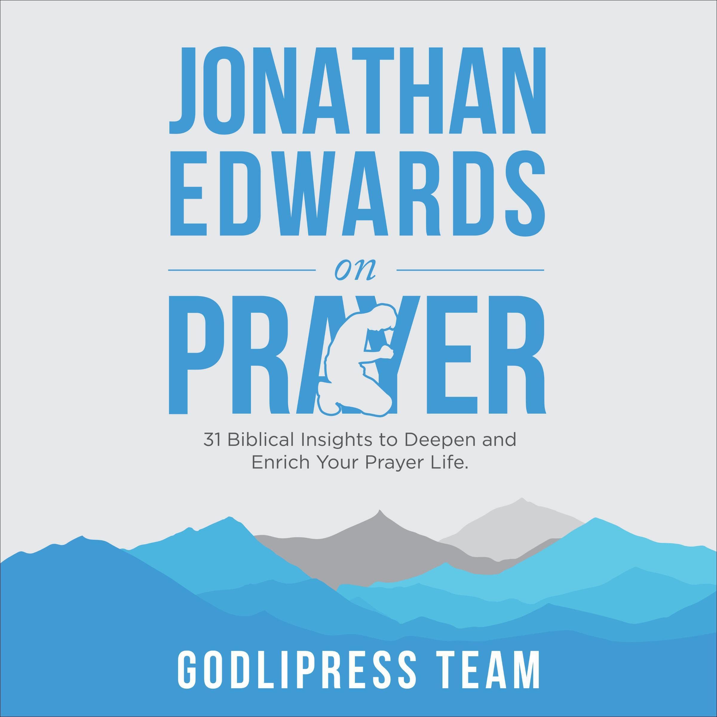 Jonathan Edwards on Prayer