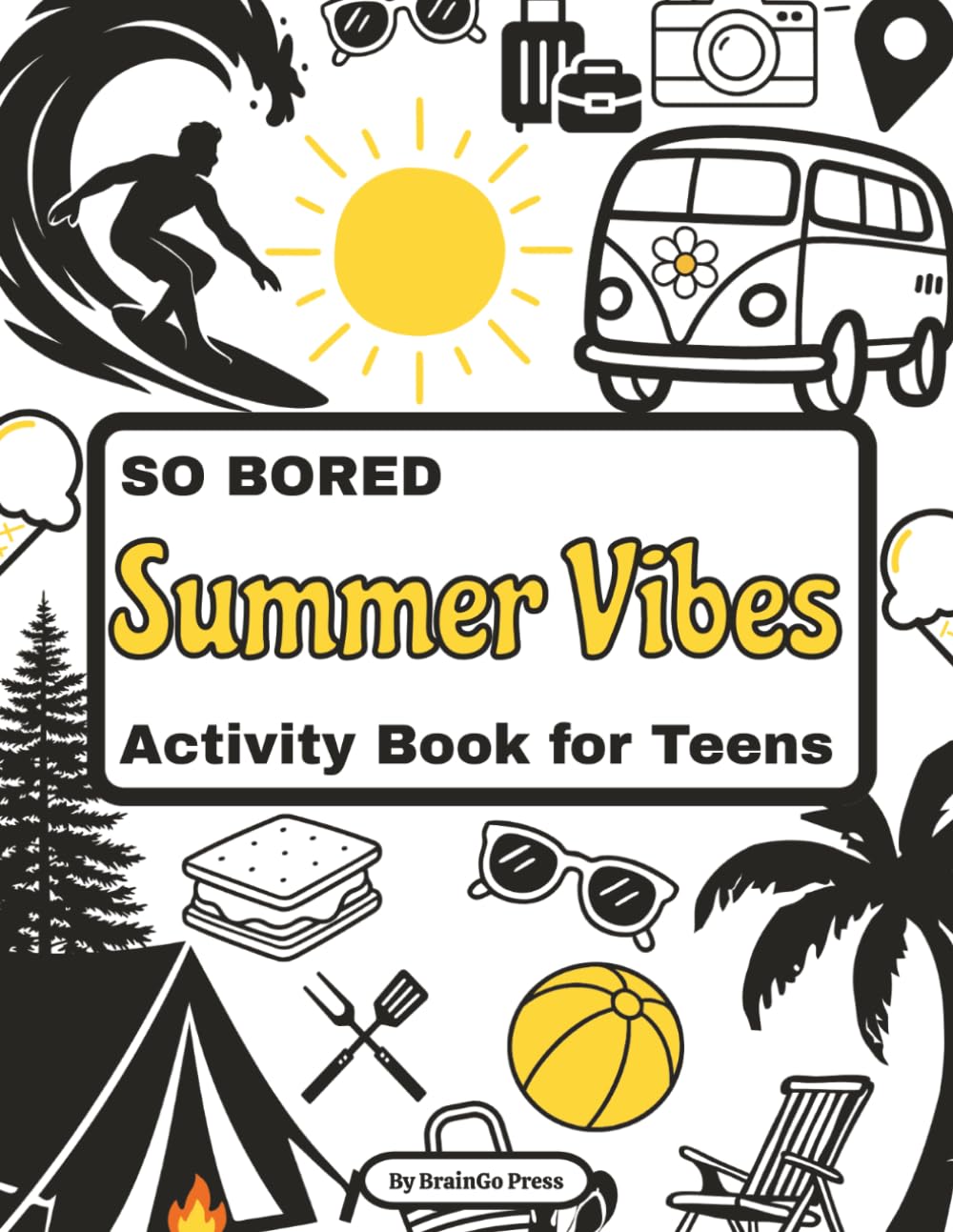 So Bored Summer Vibes: Activity Book for Teens (So Bored, Themed Activity Books for Teens)