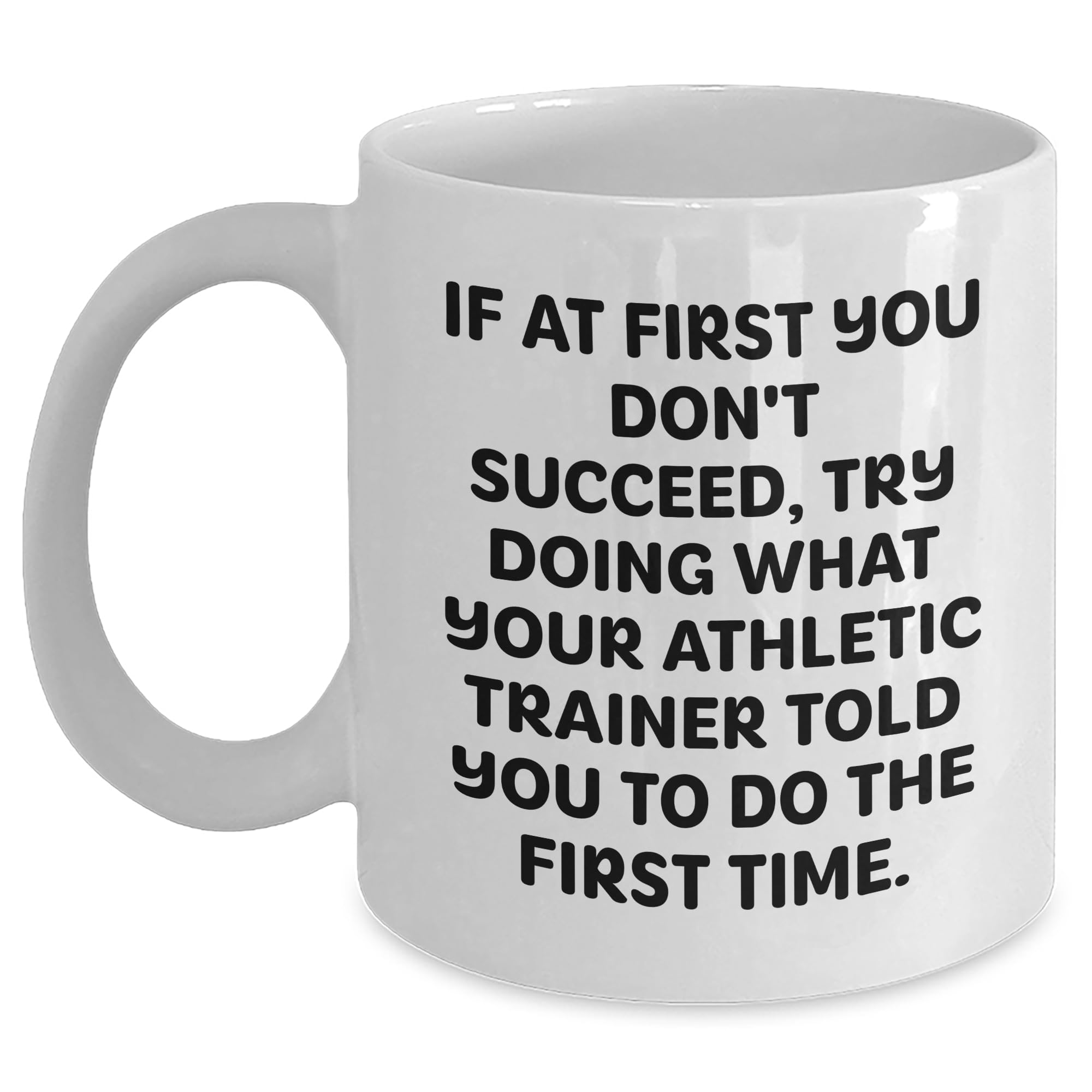 Athletic Trainer Gifts for Men — funny ceramic mug from ShopProudGifts