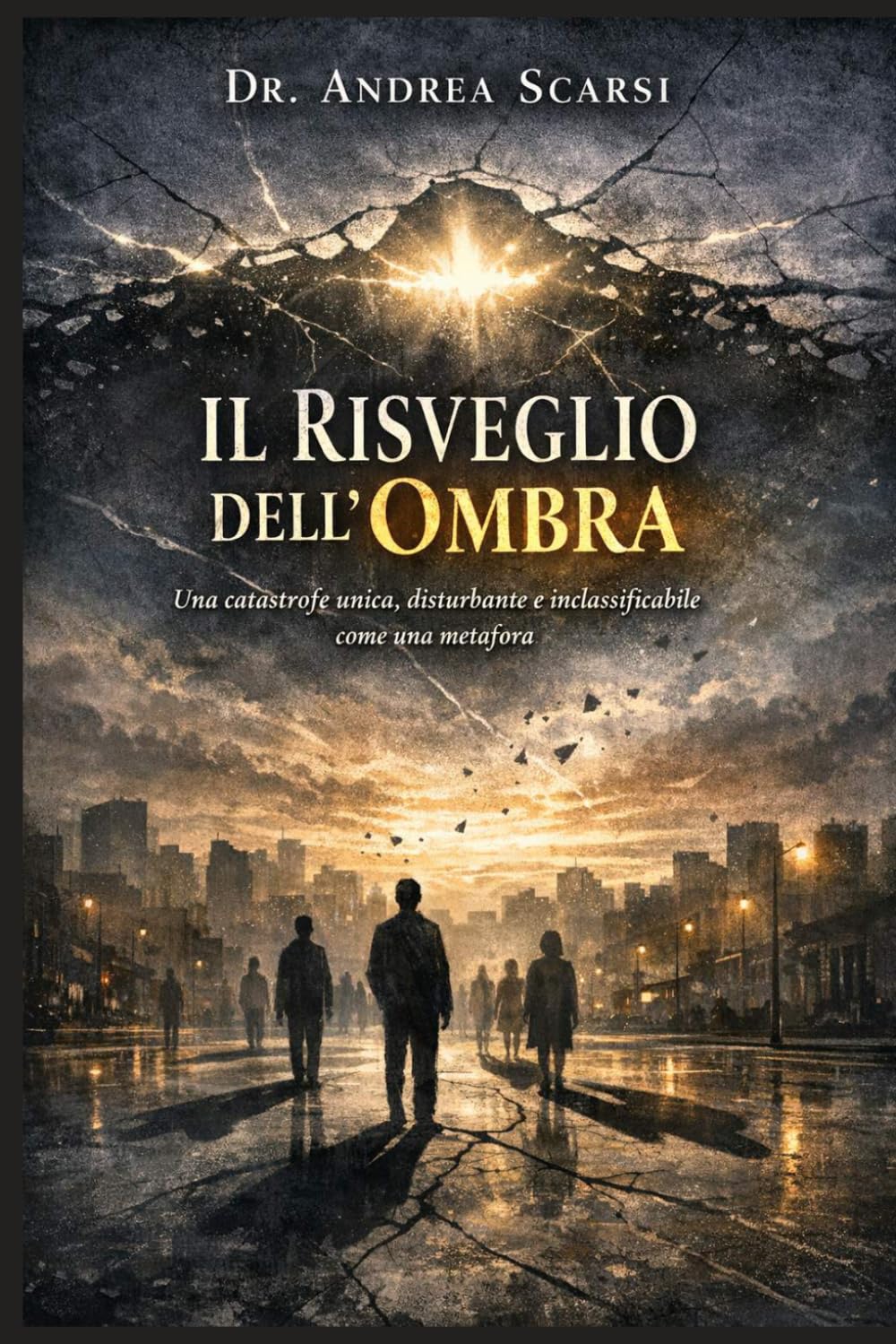 Il Risveglio Dell'Ombra: Una catastrofe unica, disturbante e inclassificabile come una metafora