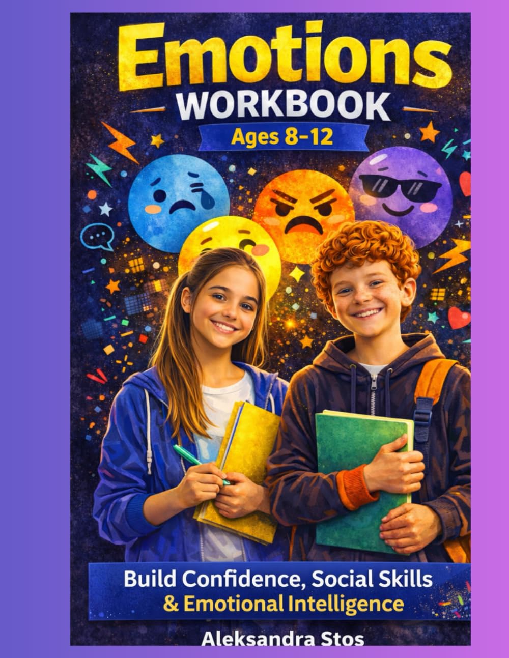 Emotions Workbook for Kids Ages 8–12: Build Confidence, Social Skills & Emotional Intelligence