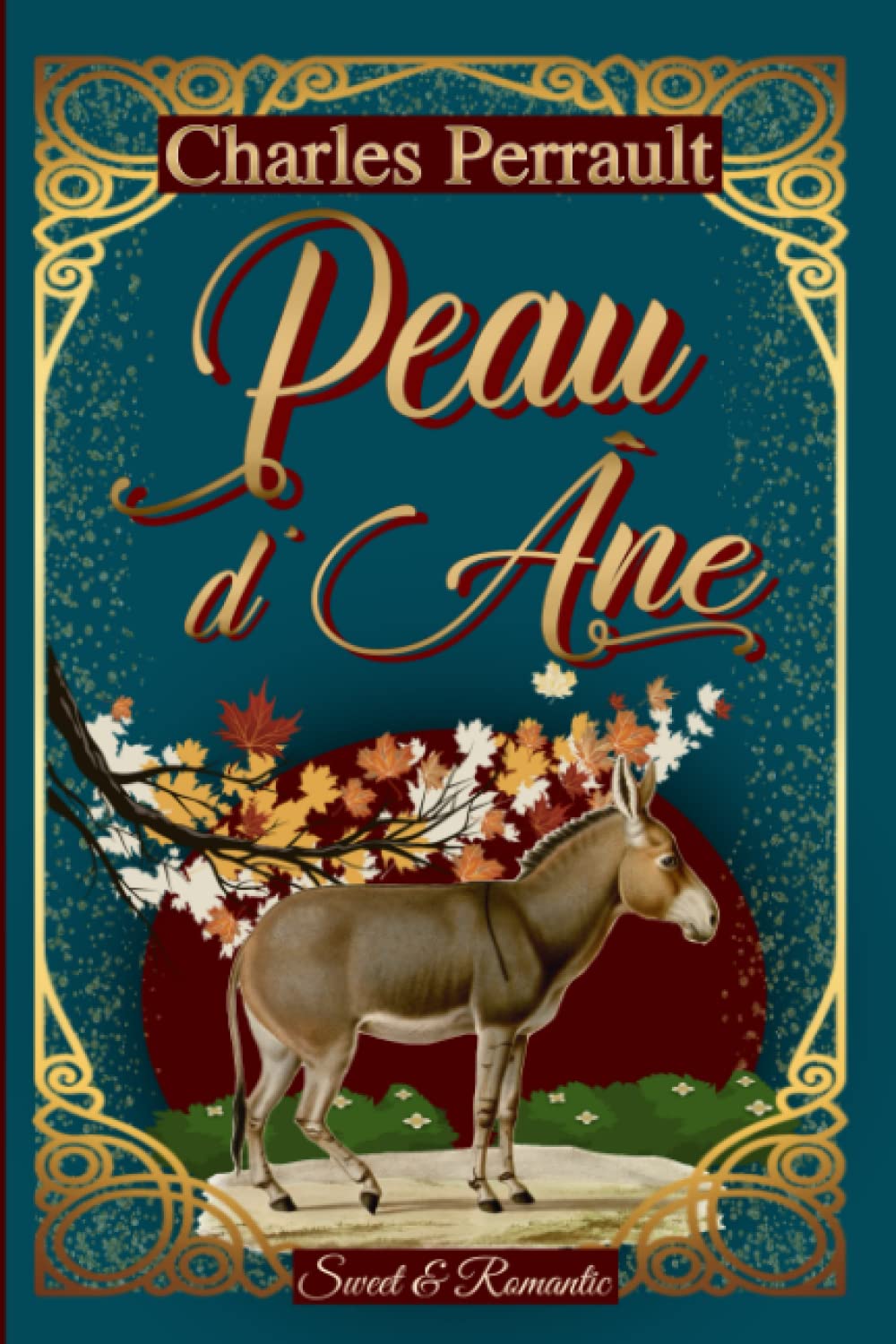 PEAU D'ÂNE —conte original de Charles Perrault—: Classique illustré (French Edition)