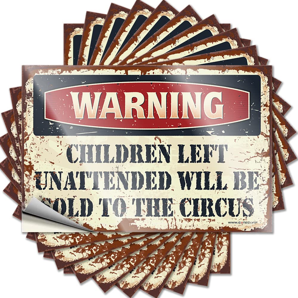 Sticker Stitch Waterproof Vinyl Sticker | Warning Children Left Unattended Will Be Sold to Circus Cats Window for Mom DIY Projects(6X9CM)