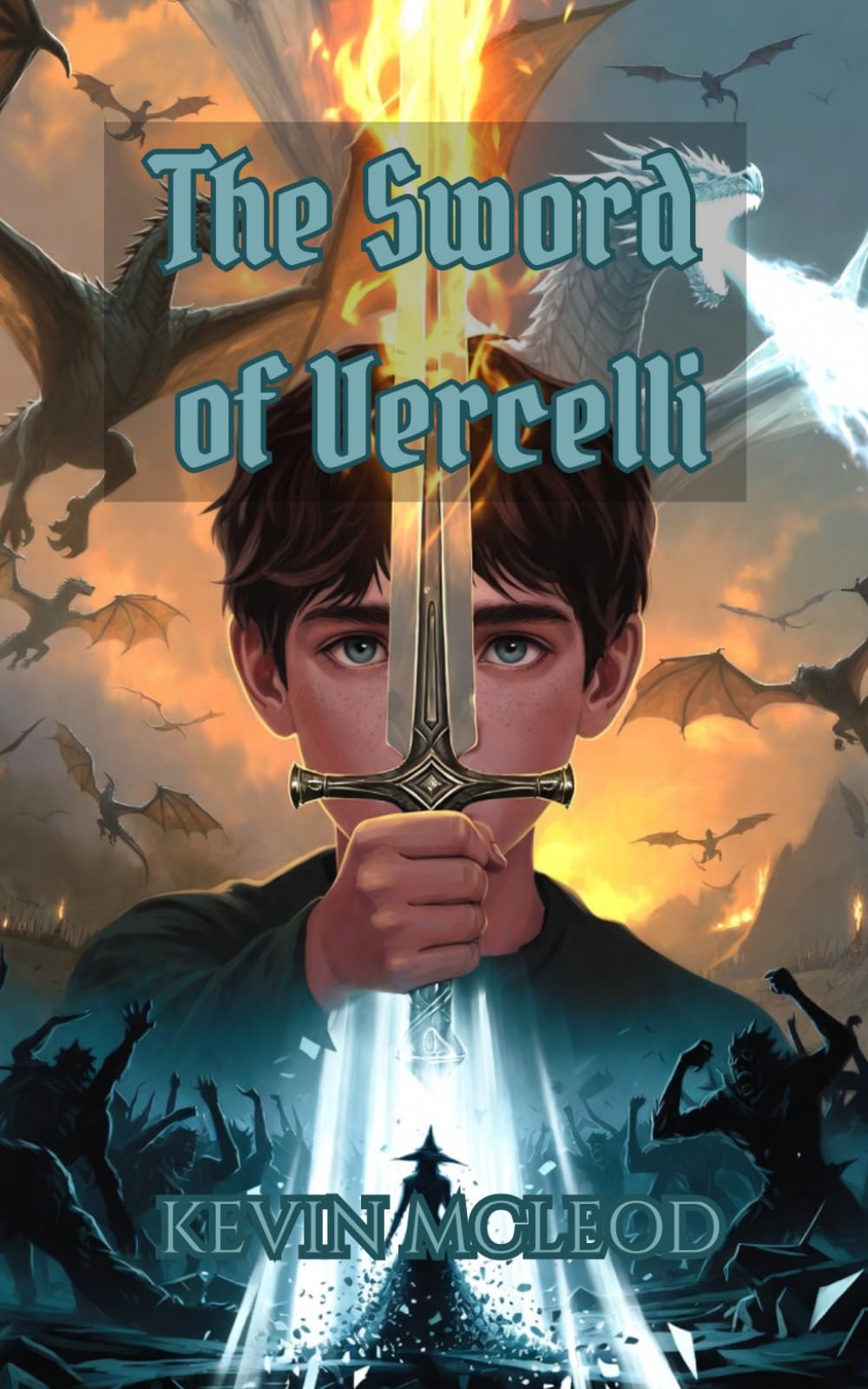 The Sword of Vercelli: The Viking's Apprentice 4