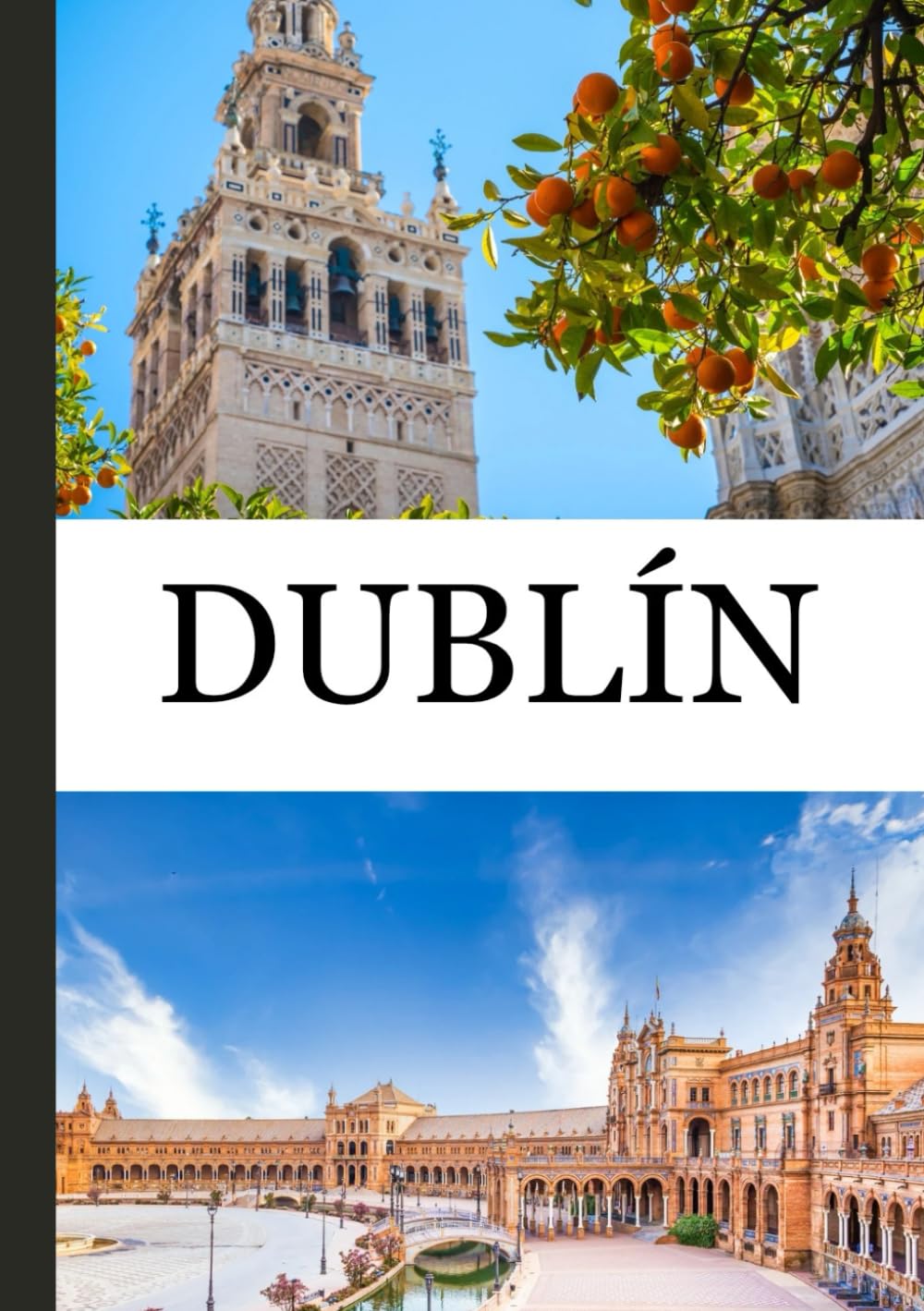 DUBLÍN GUÍA DE VIAJE 2026: Dónde alojarse, qué comer y las mejores actividades