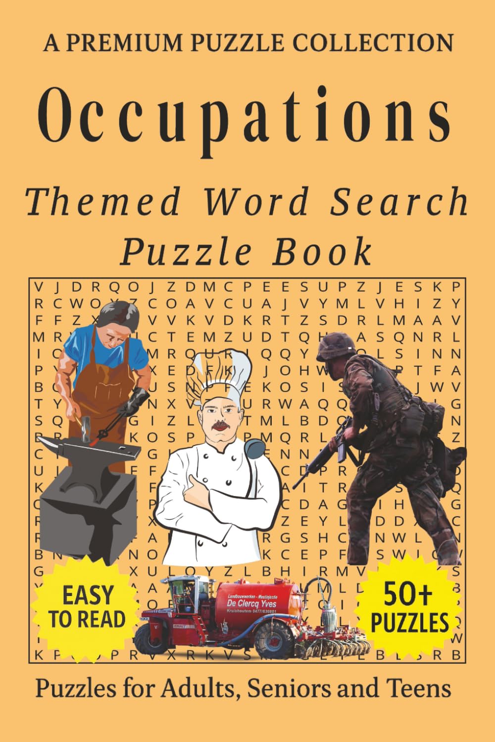 Occupations - Themed Word Search Puzzle Book: 50+ Easy-to-Read Occupation Related Puzzles - For Adults, Seniors, and Teens. (Professional & Occupational Word Search Series)