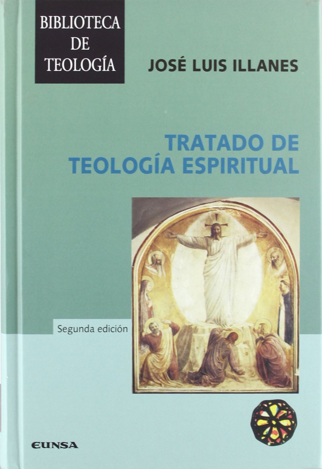 Tratado de teología espiritual (Biblioteca de teología)