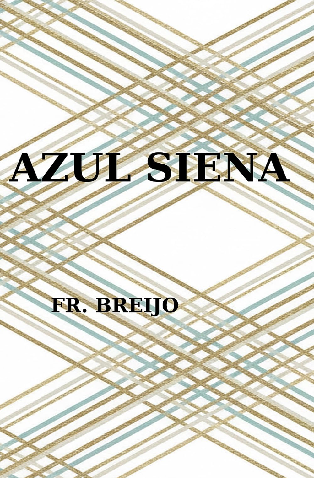 AZUL SIENA: 4 (DESMITIFICADOR DE ÍDOLOS)
