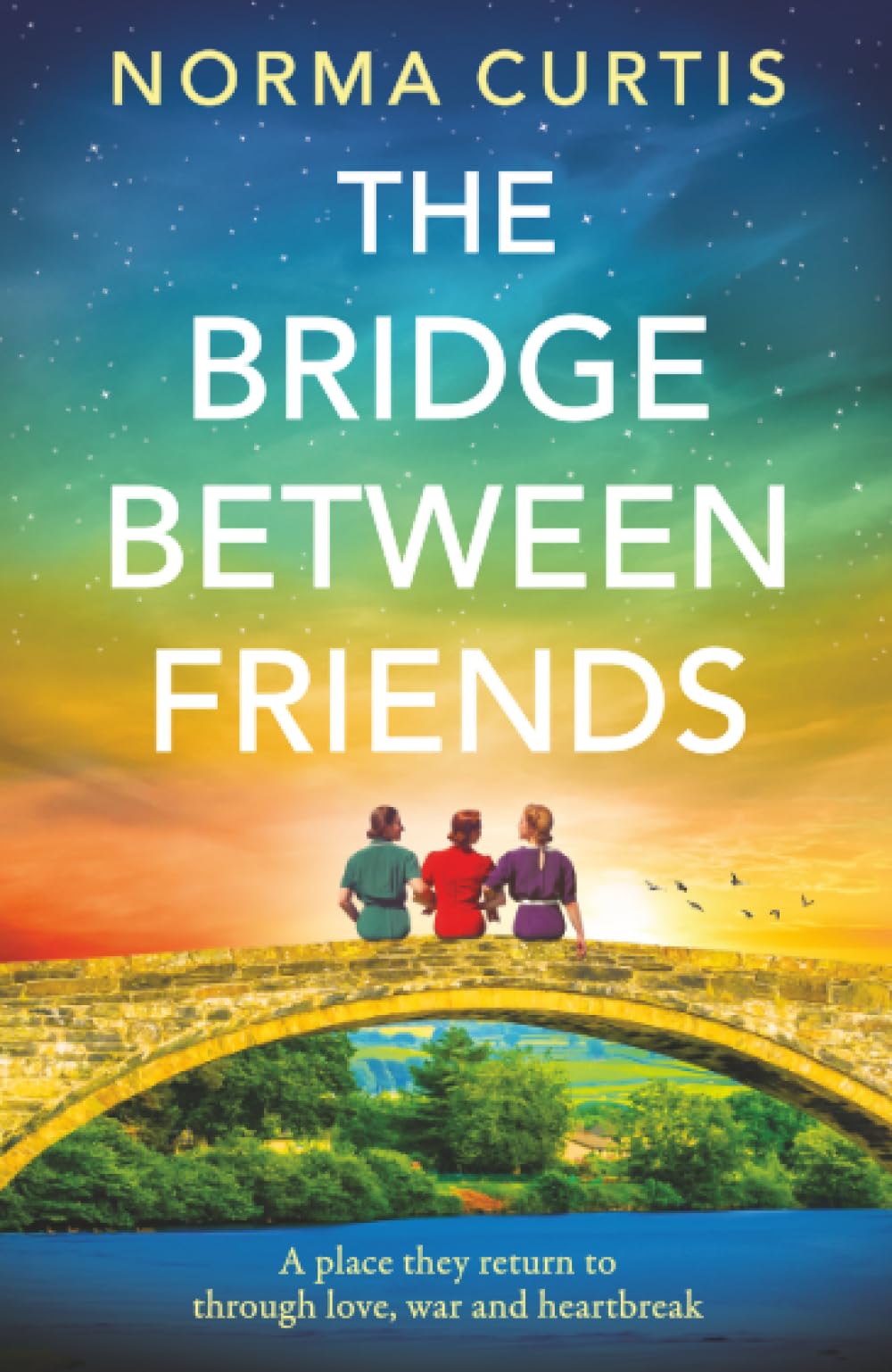 The Bridge Between Friends by Norma Curtis PAPERBACK 9781806560905