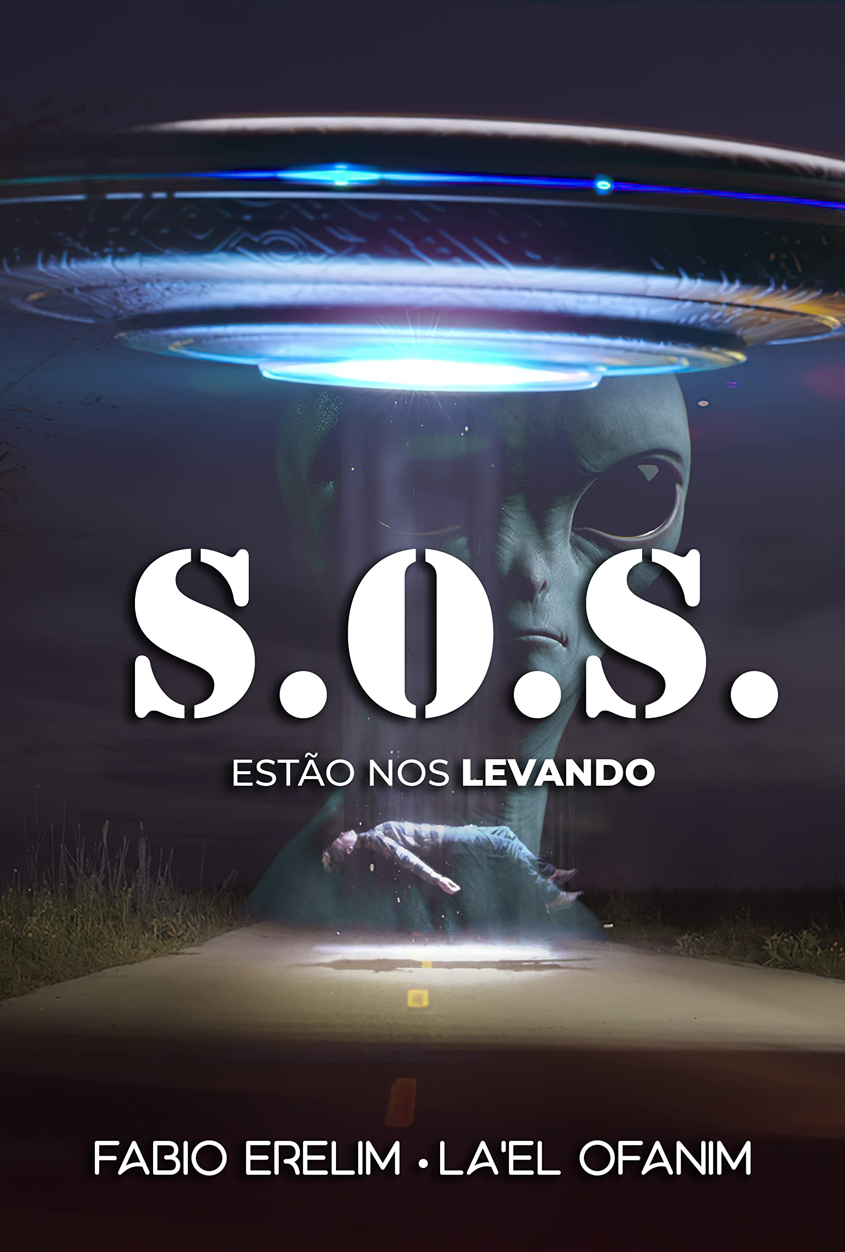 SOS – Estão nos levando (Portuguese Edition)