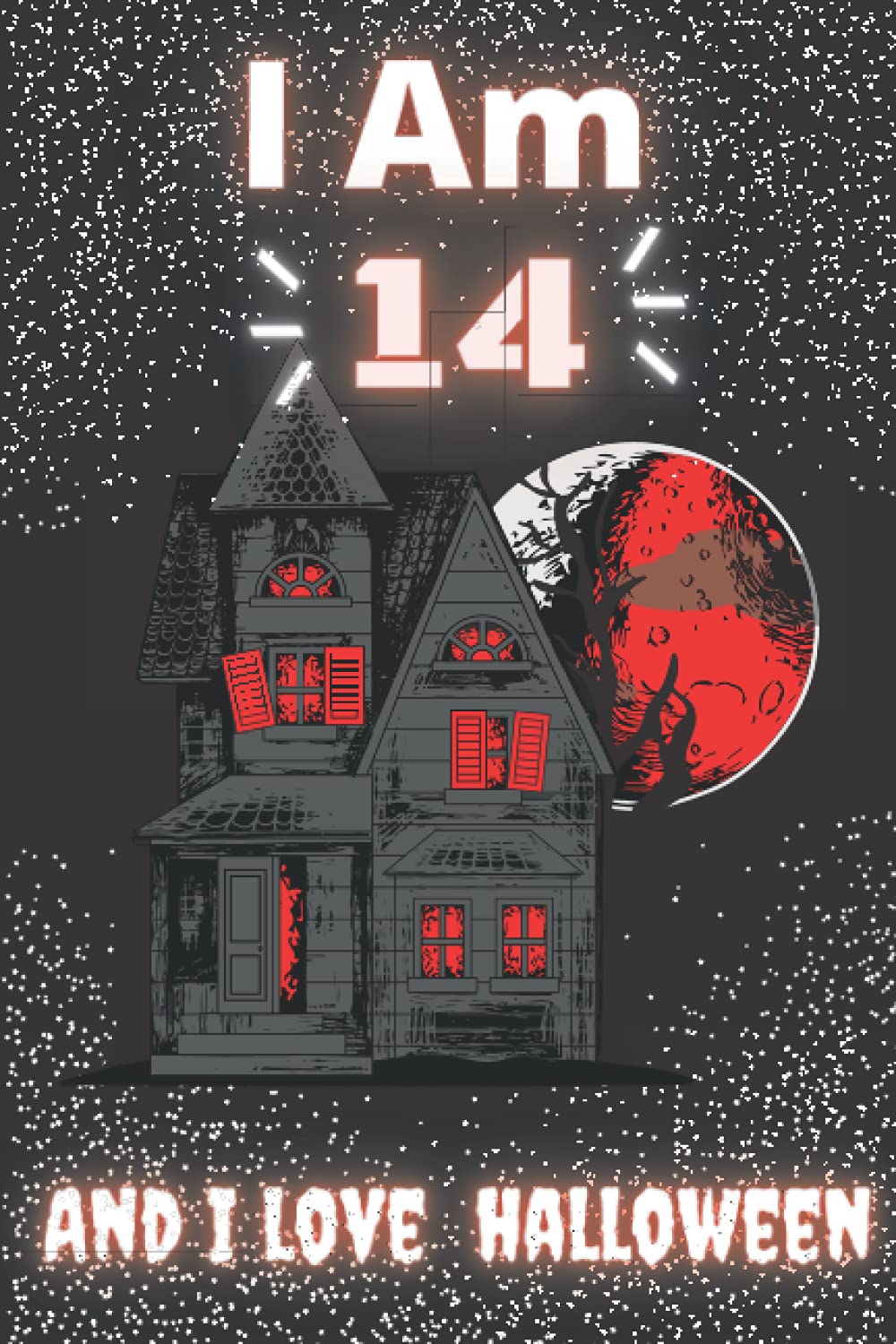 Journal I am 14 A Happy Birthday and I love haloween for kids Birthday Gift: Lined Notebook / Journal Gift, 120 Pages, 6×9, Soft Cover Matte Finish