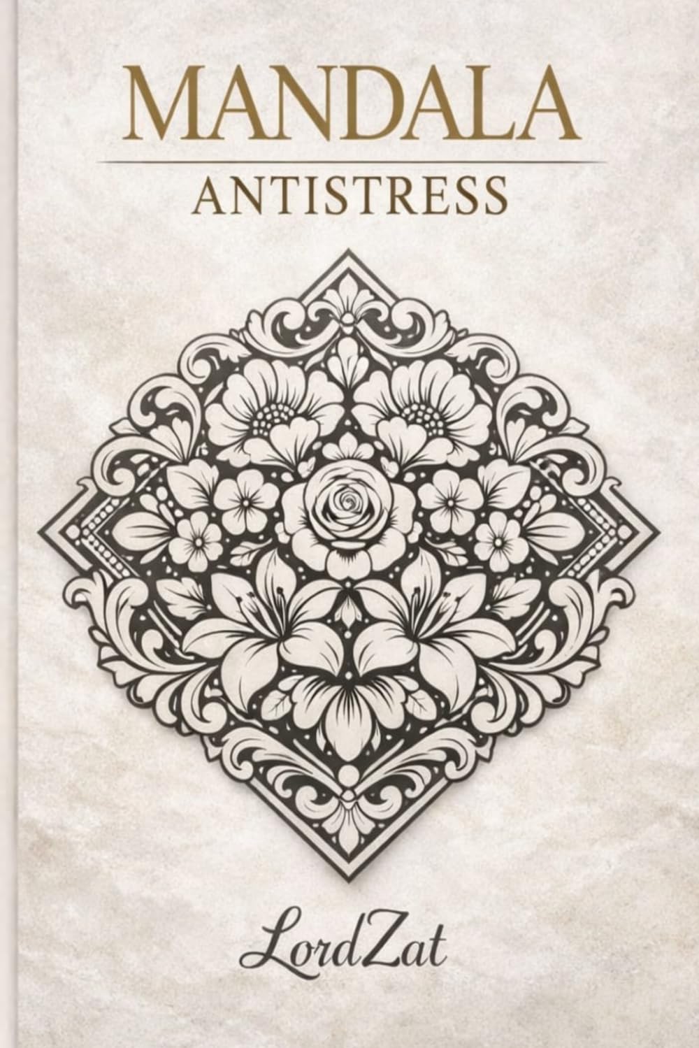 Mandala Antistress: 30 Coloring Mandalas to Relieve Stress