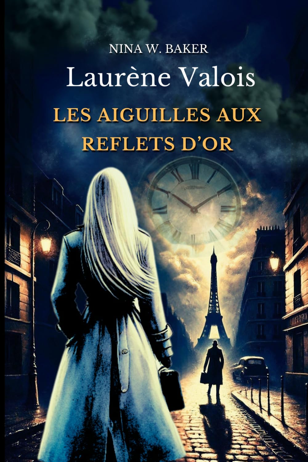 Laurène Valois - Tome 1 - Les Aiguilles aux Reflets d'Or