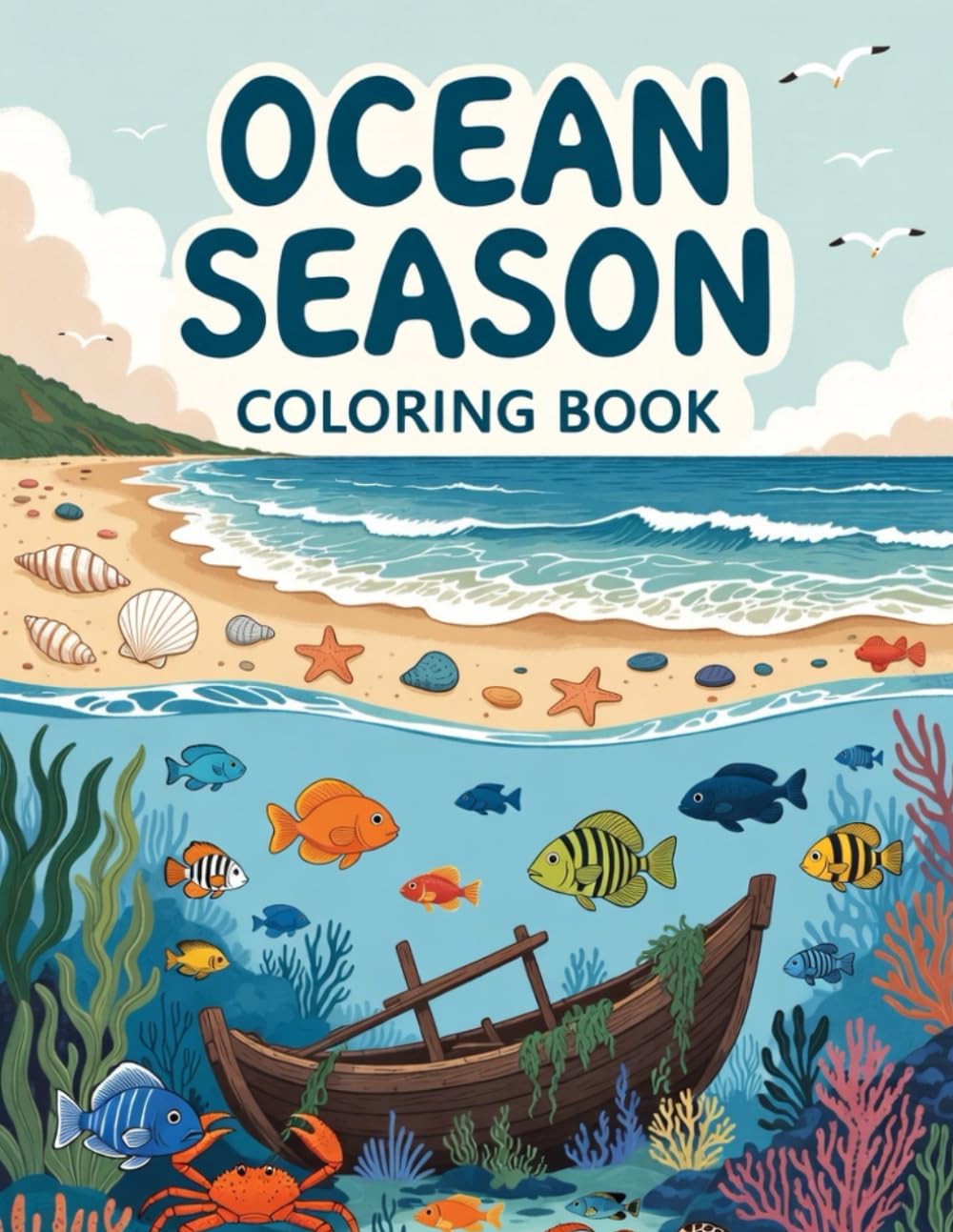 Ocean Scene: Coloring Book: Beautiful Ocean Views, Sea Creatures & Coastal Scenery to Color (Animal Coloring Book)