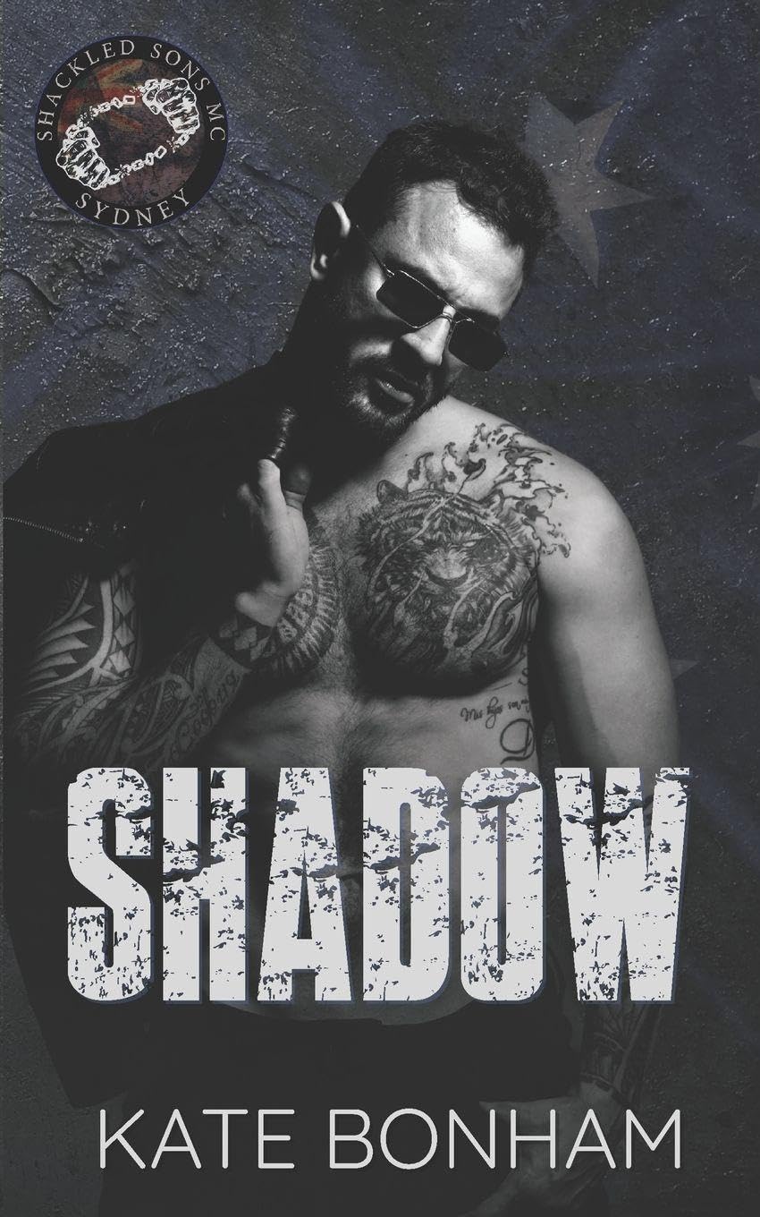 Shadow: A Forbidden, Friends to Lovers MC Romance: 3 (Shackled Sons MC: Sydney)