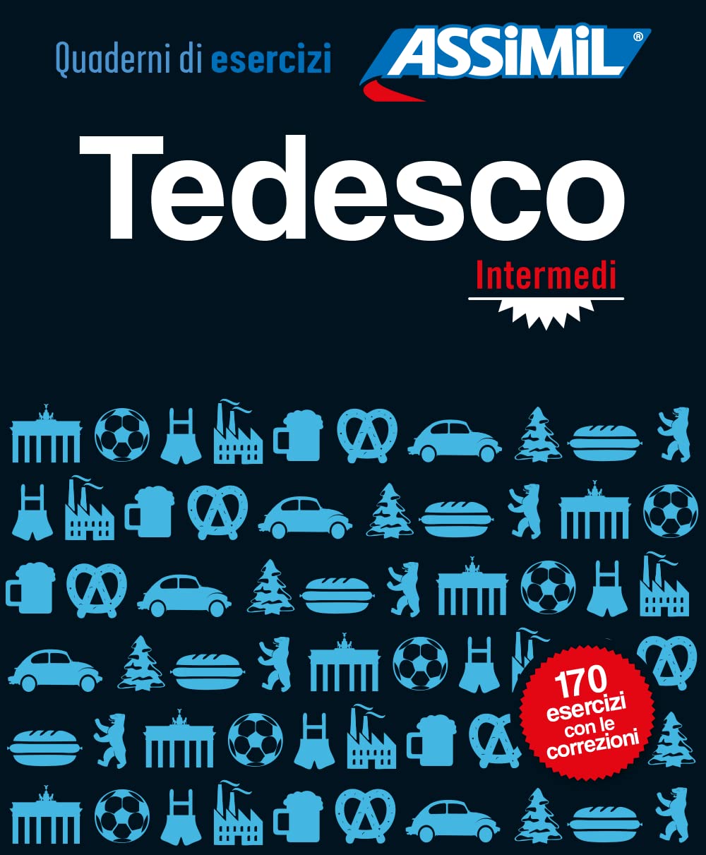 Tedescointermedi (cahier d'exercices): Übungsheft Deutsch für Italienischsprechende