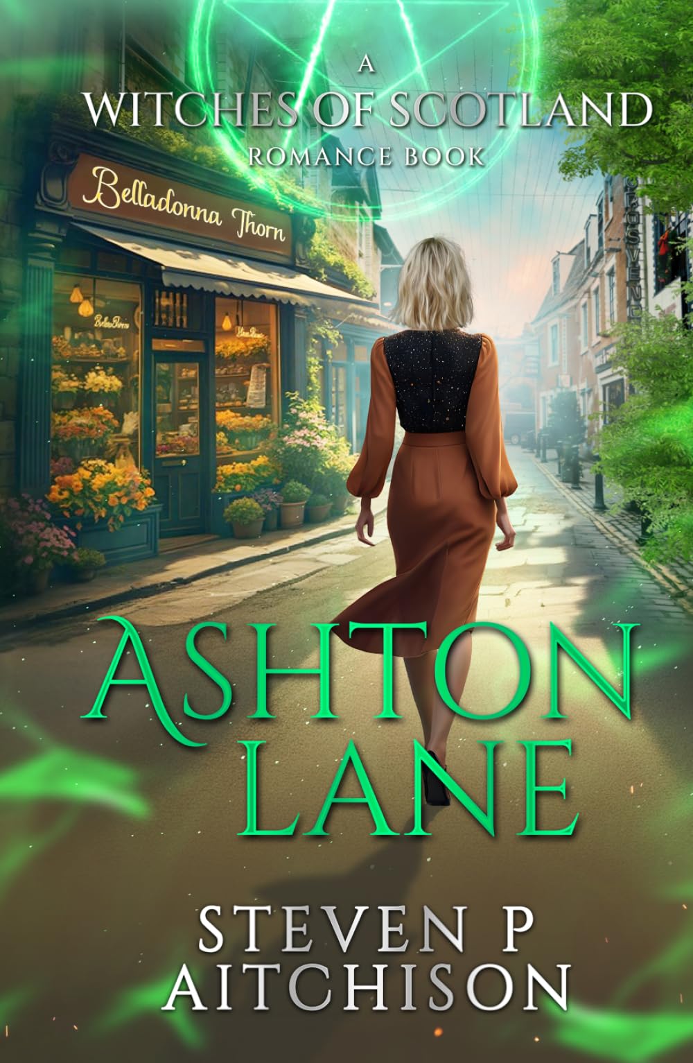 The Witches of Scotland Romance Series: Ashton Lane (The Gathering of the Seven)