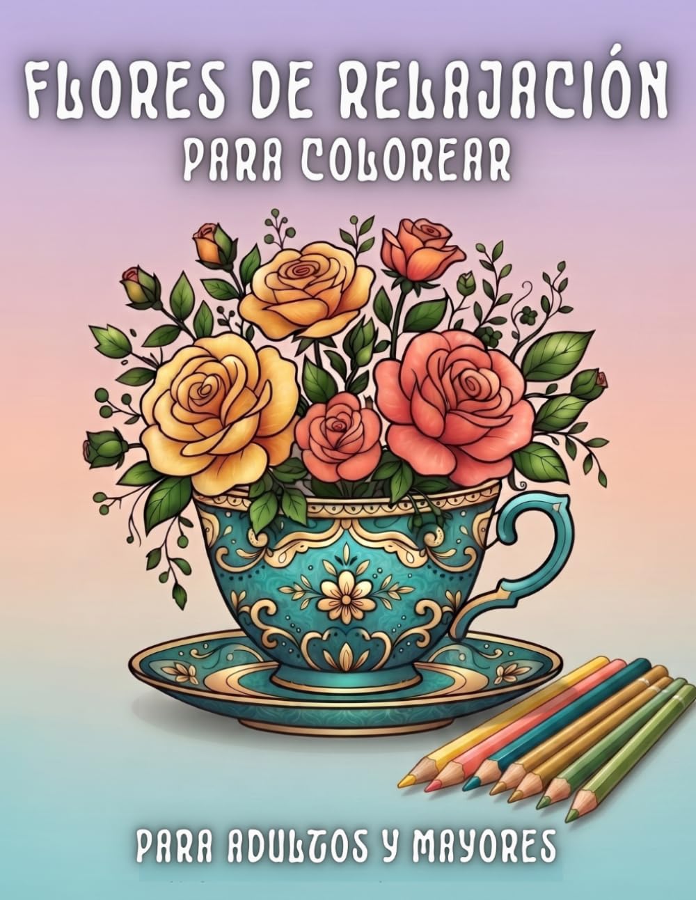 Flores de Relajación Para Colorear: Libro de Colorear para Adultos y Mayores: 51 Hermosos Diseños Florales para Aliviar el Estrés