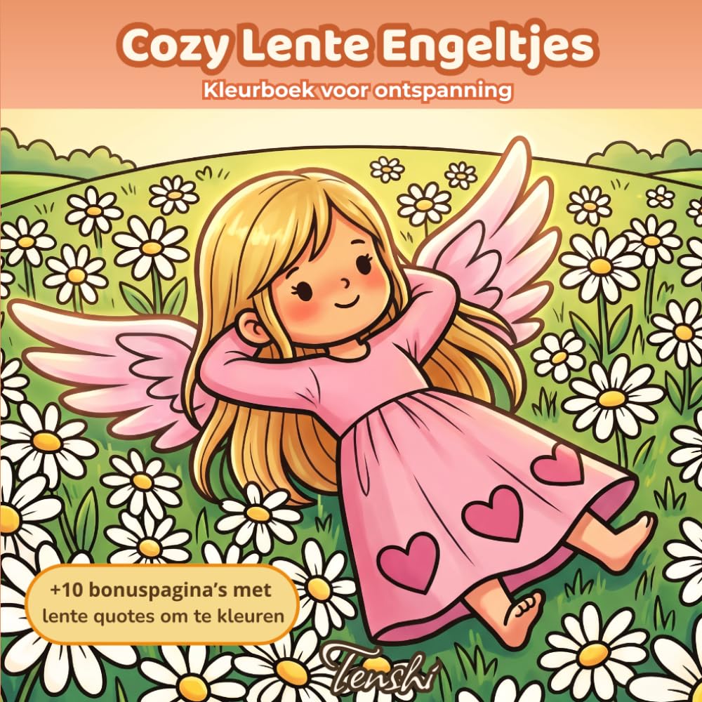 Cozy Lente Engeltjes Kleurboek voor Ontspanning: 50 schattige engel illustraties voor ontspanning, mindfulness en creativiteit met 10 bonuspagina’s ... te kleuren (Cozy Engeltjes Kleurboek Serie)
