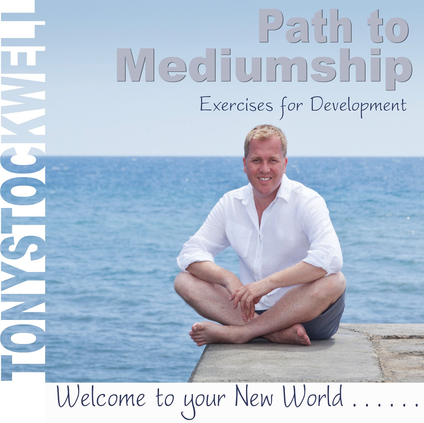 Tony Stockwell - Path to Mediumship: Exercises for Development CD Album - Used