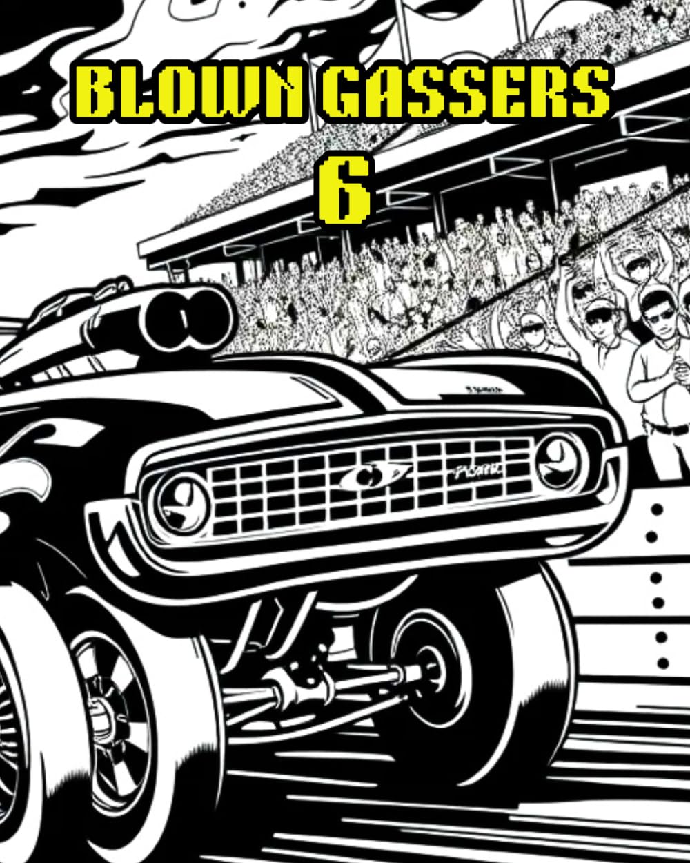BLOWN GASSERS 6: DRAGSTER HOT RODS RACING AT THE RACEWAY.