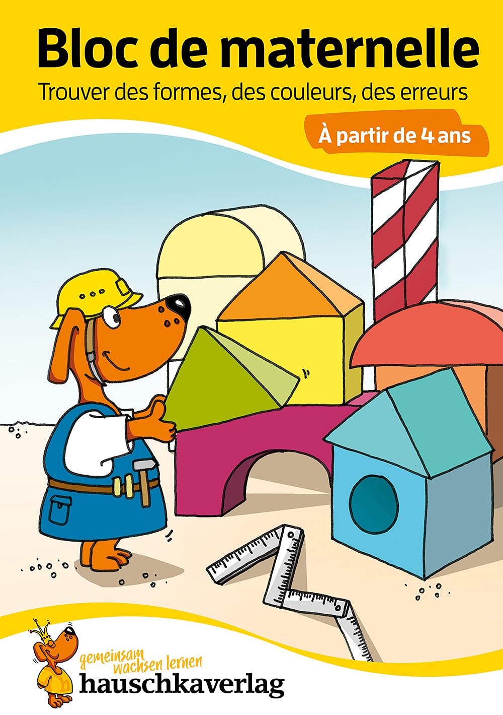 Bloc de maternelle - Trouver des formes, des couleurs, des erreurs À partir de 4 ans, A5-Bloc: Coloriage enfant - Cahier vacances 4 ans - Bloc de ... für Kindergarten und Vorschule)