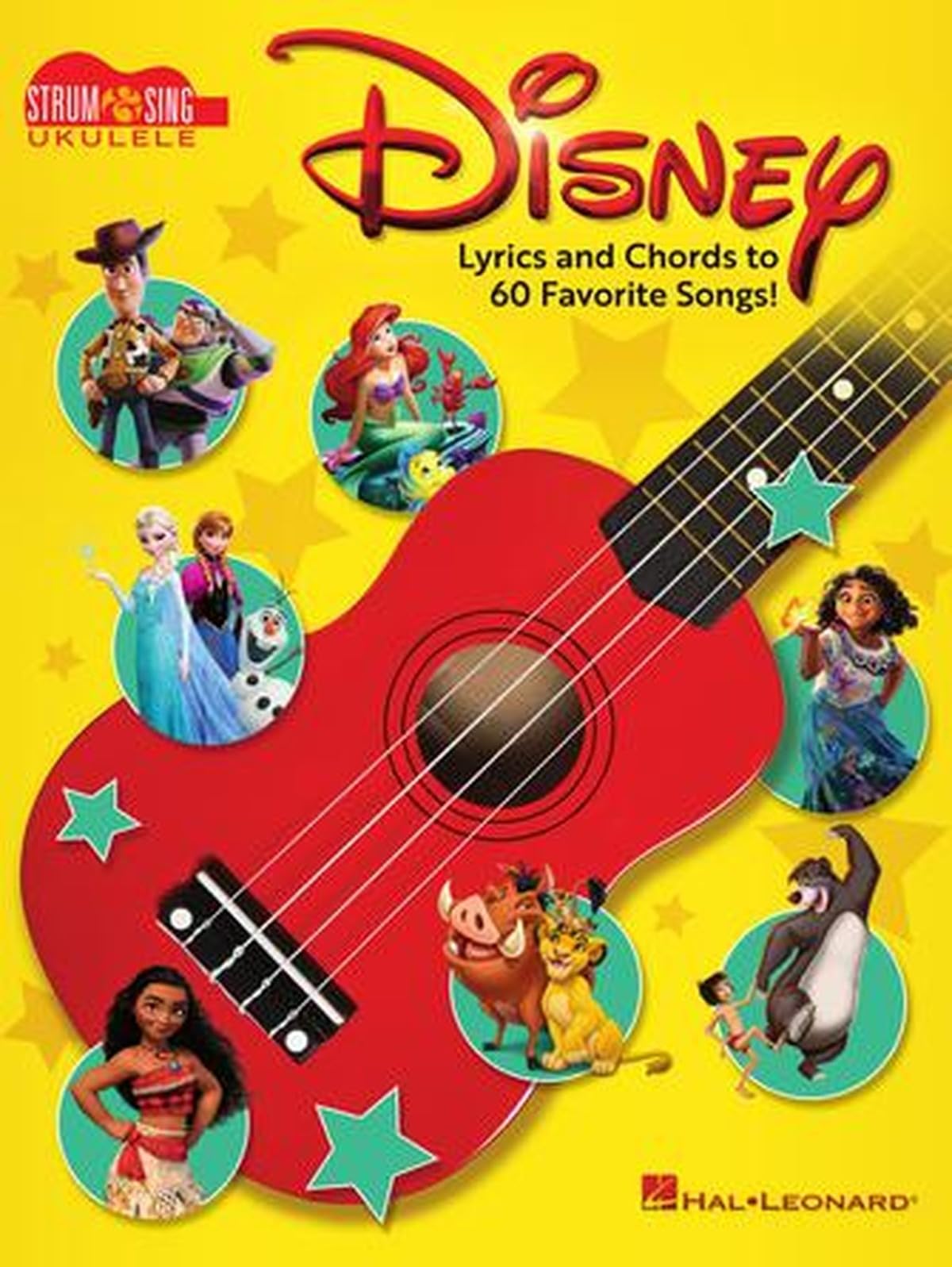 Disney - Strum & Sing Ukulele Lyrics and Chords to 60 Favorite Songs! (Book)