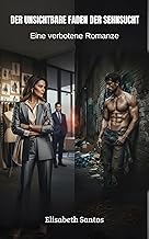 DER UNSICHTBARE FADEN DES VERGNÜGENS: Eine Verbotene Romanze