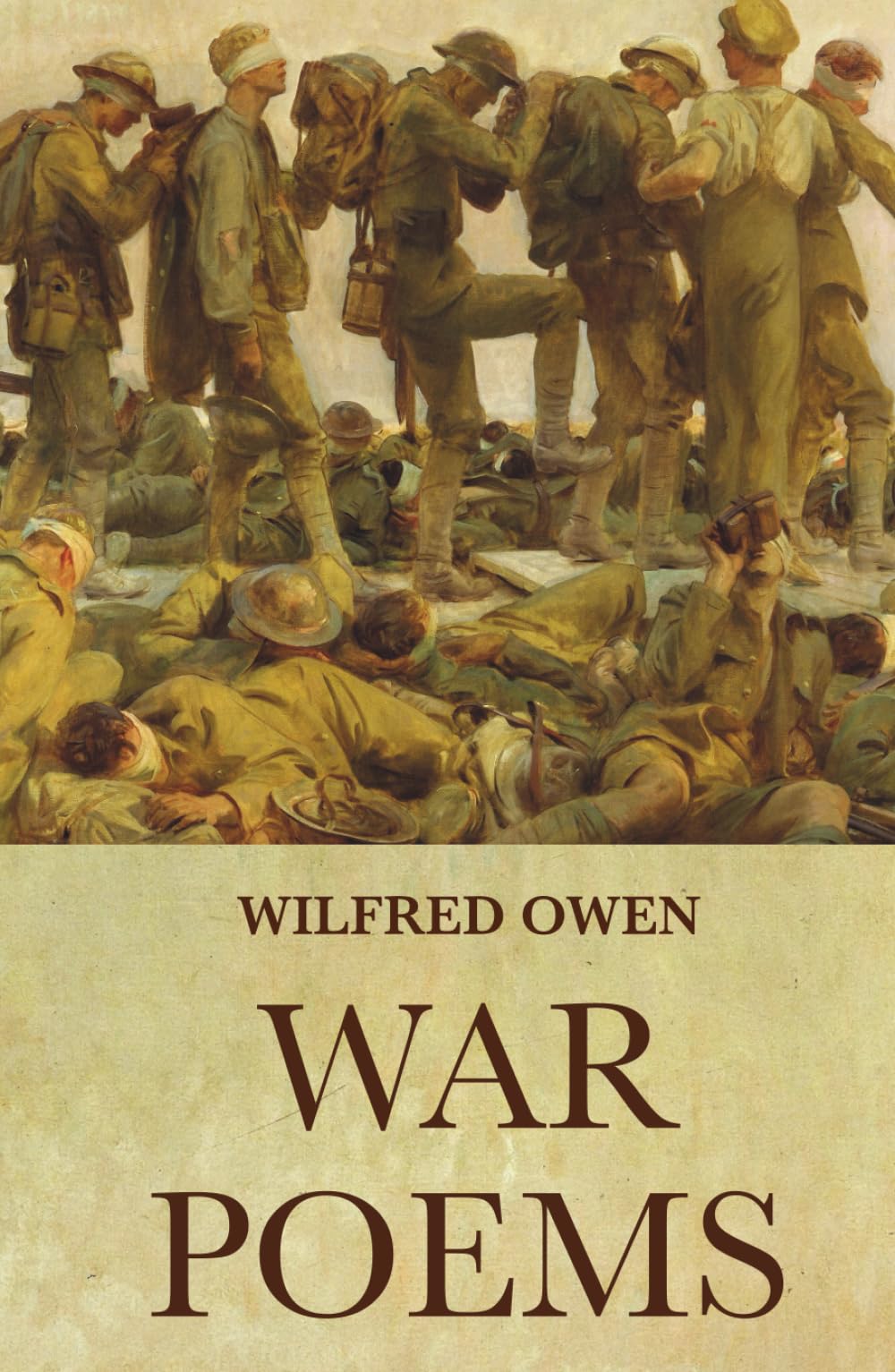 War Poems: The Complete Works of Wilfred Owen