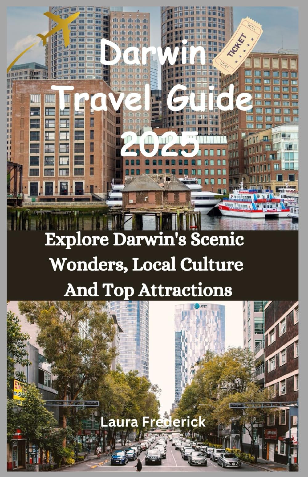 Darwin Travel Guide 2025: Explore Darwin's scenic wonders, local culture and top attractions