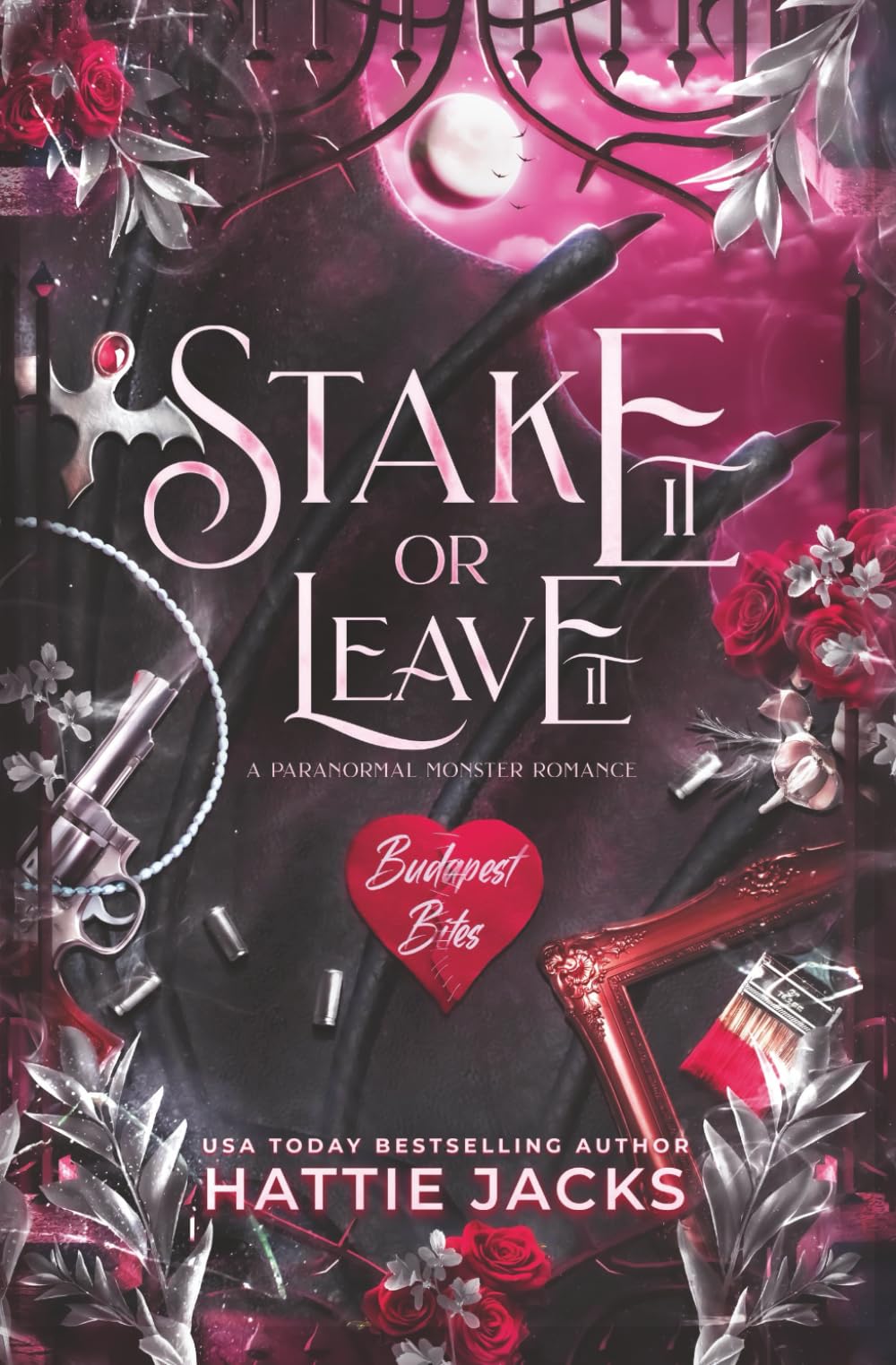Stake It or Leave It: A Paranormal Monster Romance (Budapest Bites)