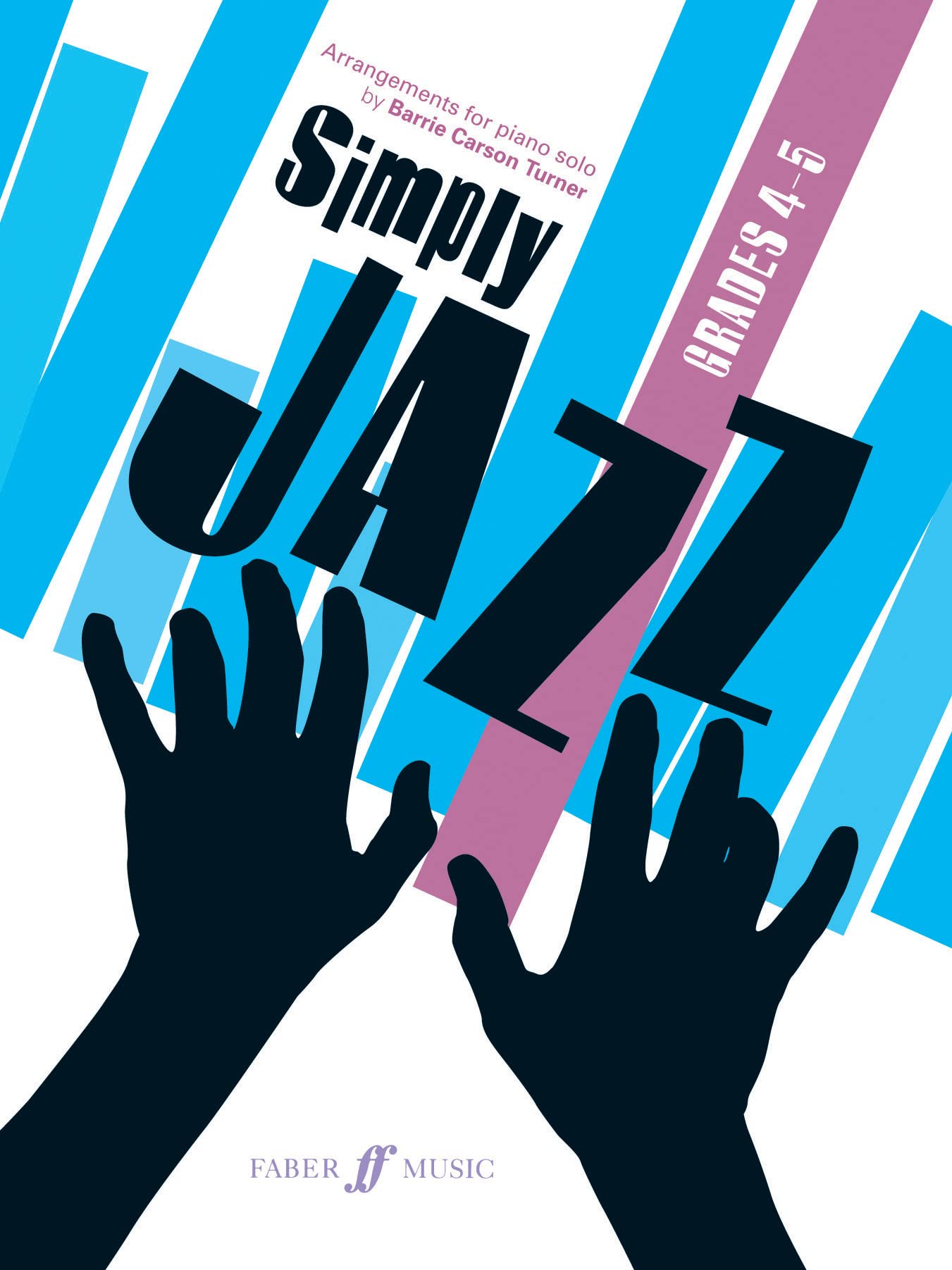 Simply Jazz: Grades 4-5 (Simply Series)