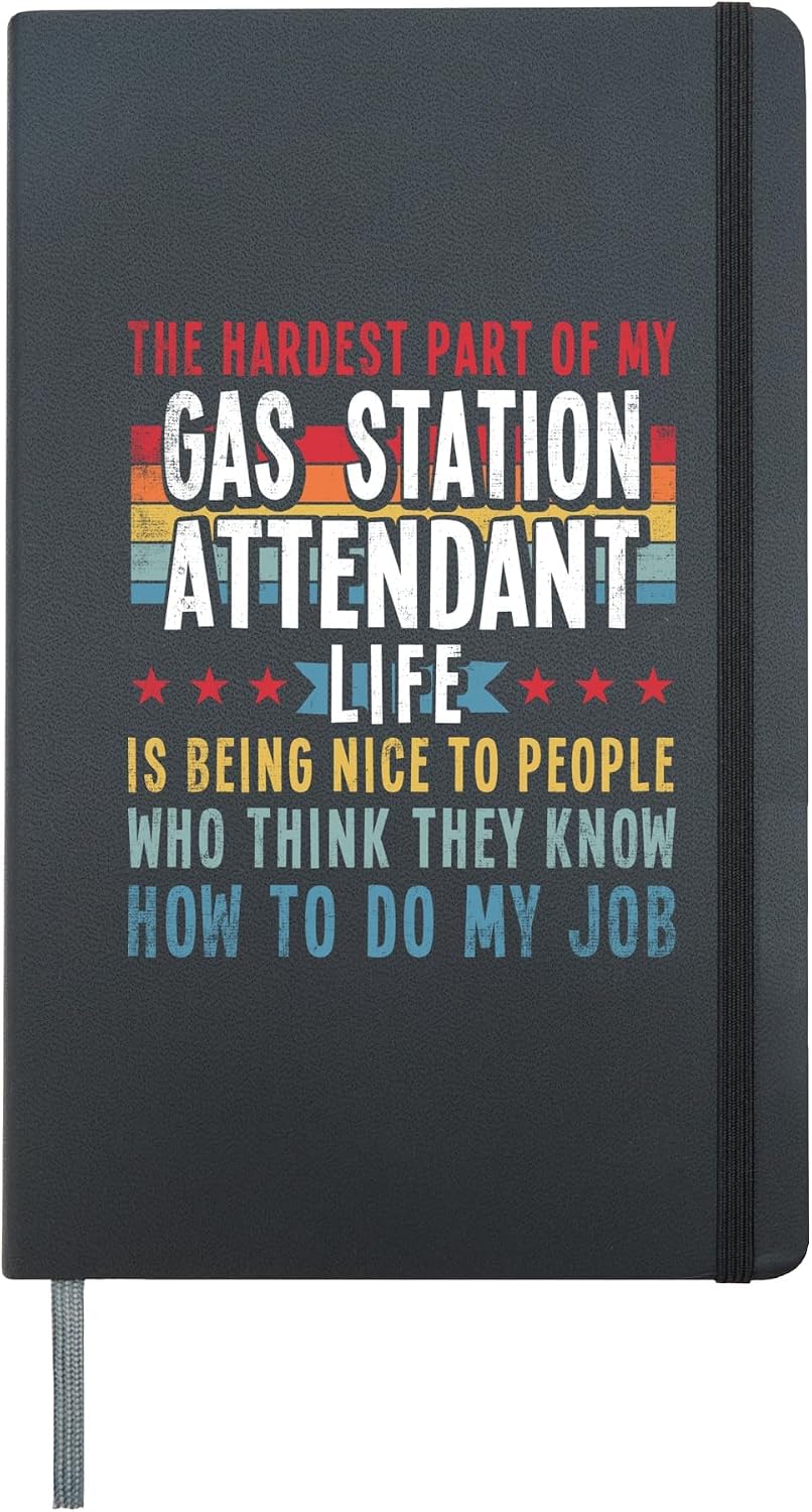 Funny Profession Quote Gas Station Attendant Hardcover Journal, Black