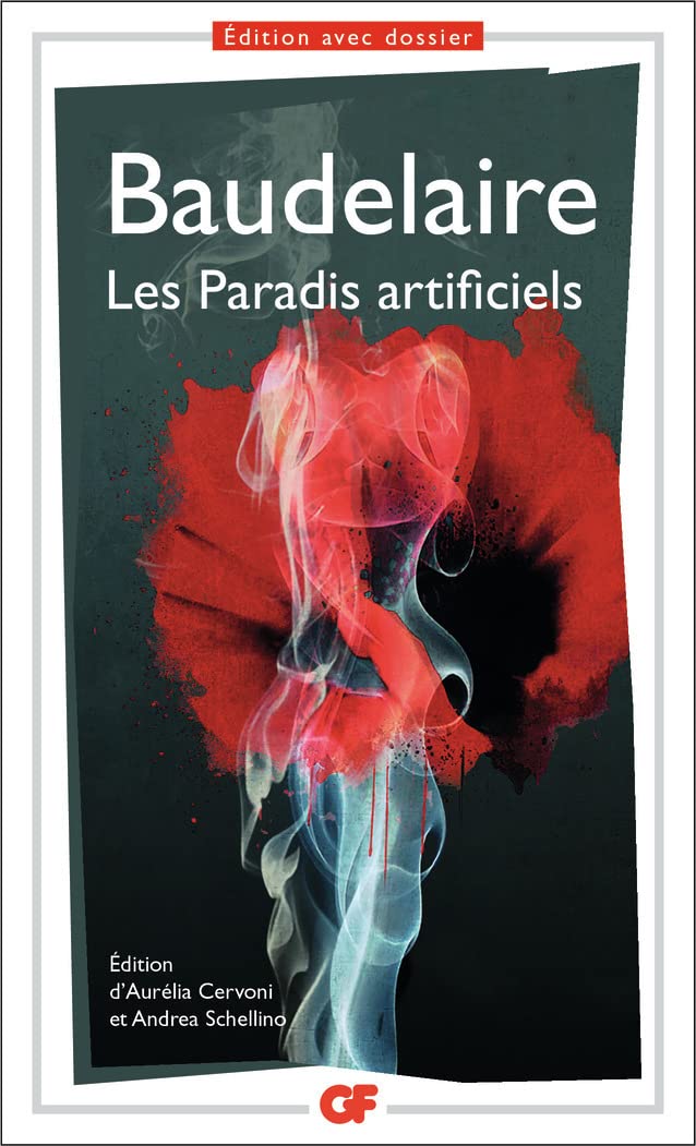 Les Paradis artificiels: Opium et haschisch