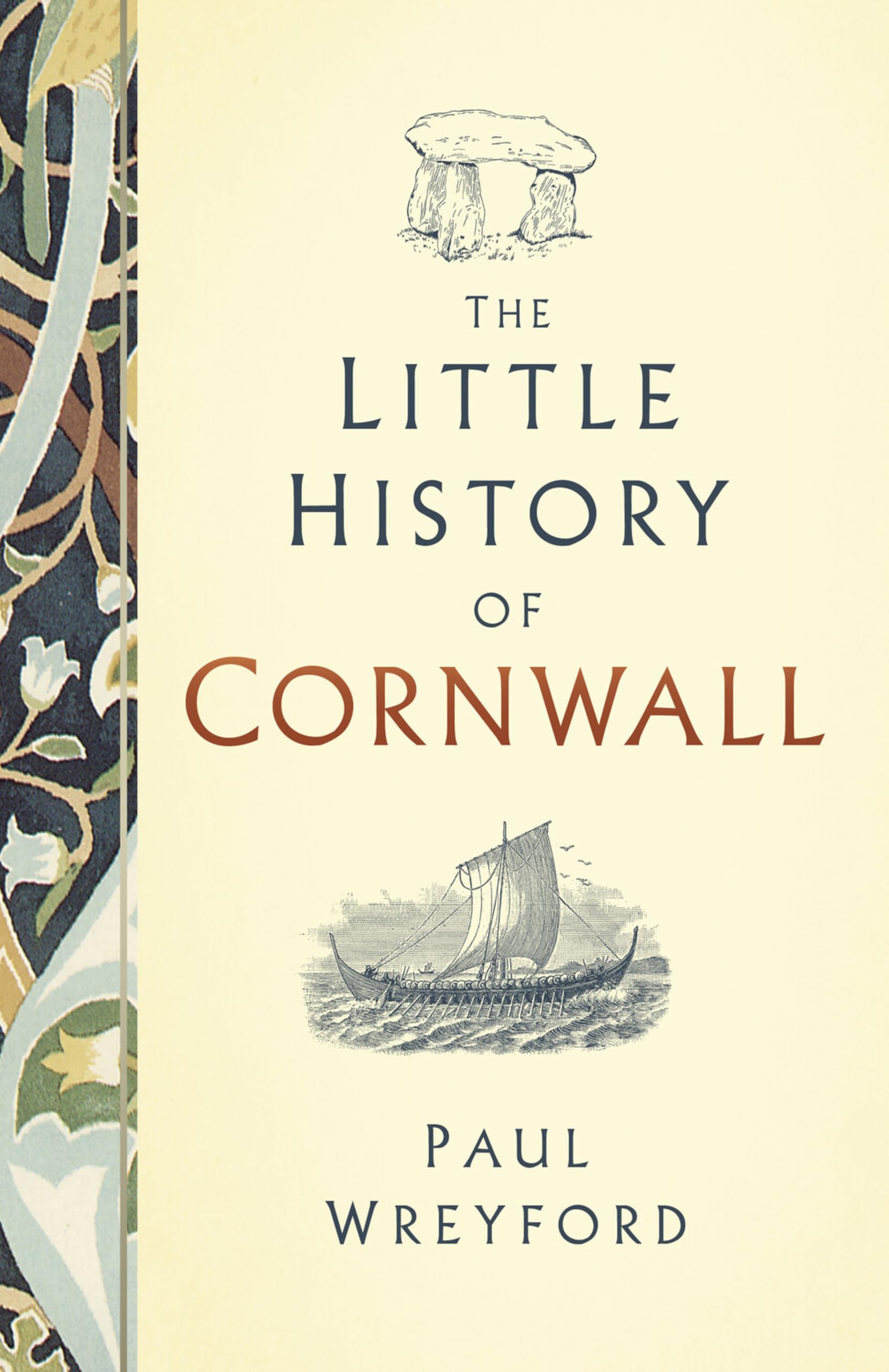 The Little History of Cornwall By Paul Wreyford