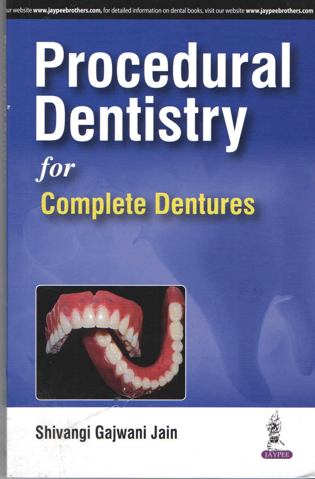 Procedural Dentistry for Complete Dentures