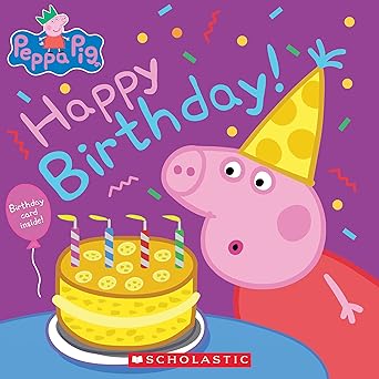 Happy Birthday! Peppa Pig