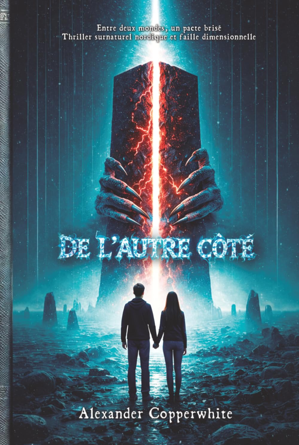 De l’autre côté: Entre deux mondes, un pacte brisé — Thriller surnaturel nordique et faille dimensionnelle (La peur à domicile)