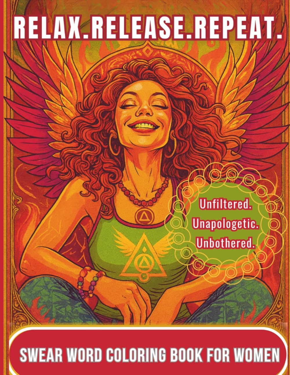 Relax, Release, and Repeat: Swear Word Coloring Book: 54 pages of unfiltered quotes and therapeutic art to challenge your mind, release resistance, ... thought leaders and mindset warriors
