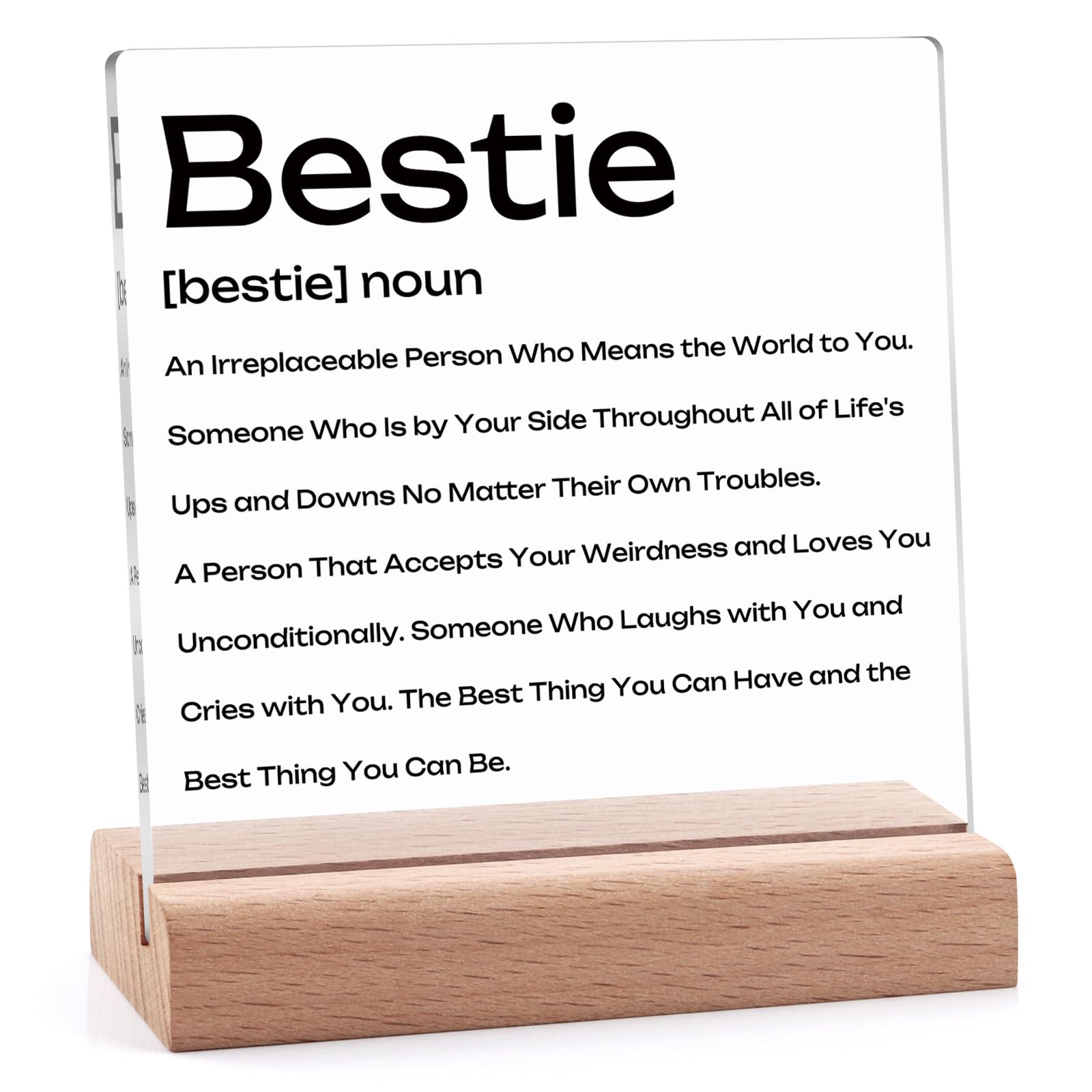 Best Friends Quotes Acrylic Plaque with Wooden Stand Bestie Gifts Friendship Appreciation Gifts Thank You Gift for Coworker Colleague Friend Graduation Christmas Mothers Day Birthday Gift Desk Decor