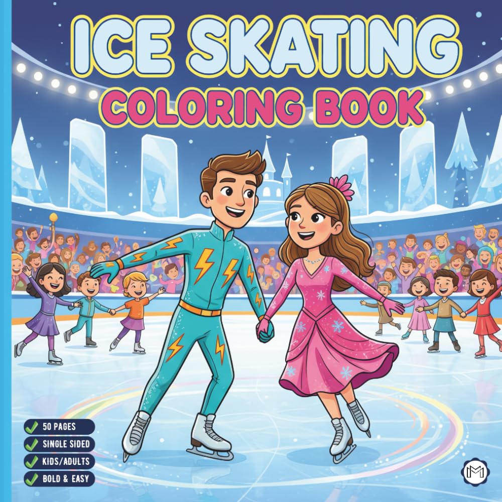 Cool Ice Skating Coloring Book for Adults Kids Boys Girls Teens Children: Figure Skating Coloring Book Christmas Gift Cozy Winter Sports Ice Skating ... Activity Sheets for Ice Hockey Lovers
