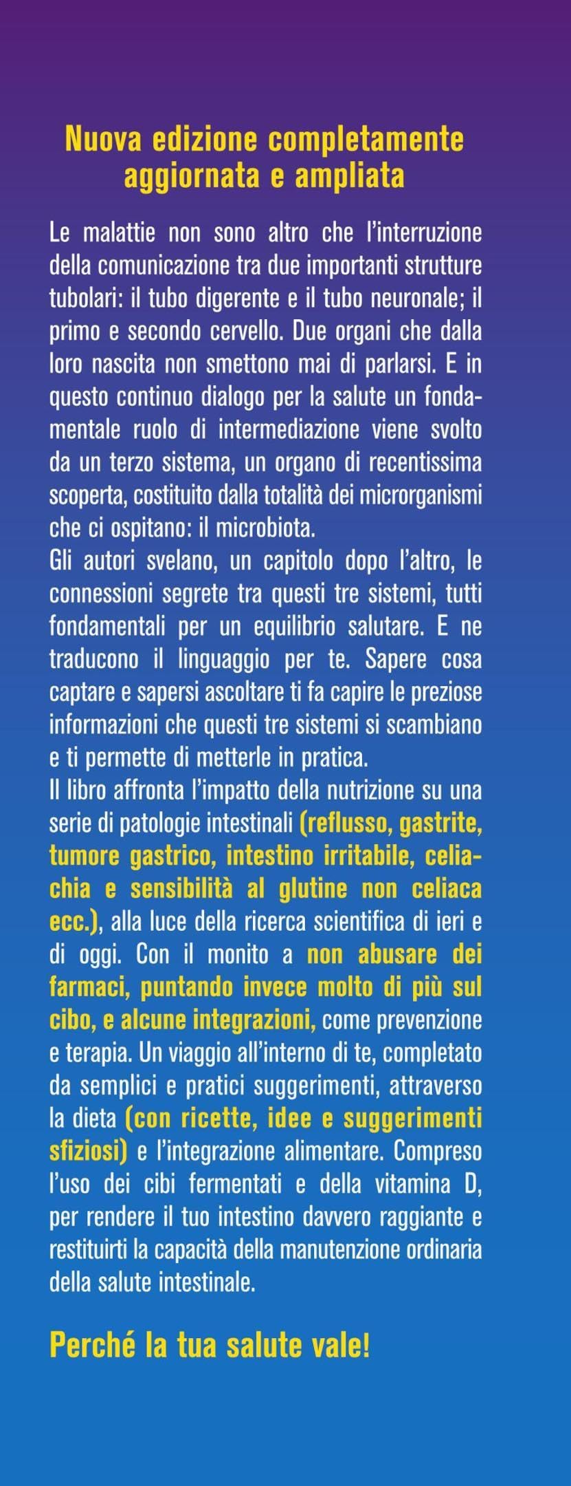 Il nuovo Ascolta la tua pancia. Perché tutte le malattie nascono nel «colon (intestino, prego!) irritabile»
