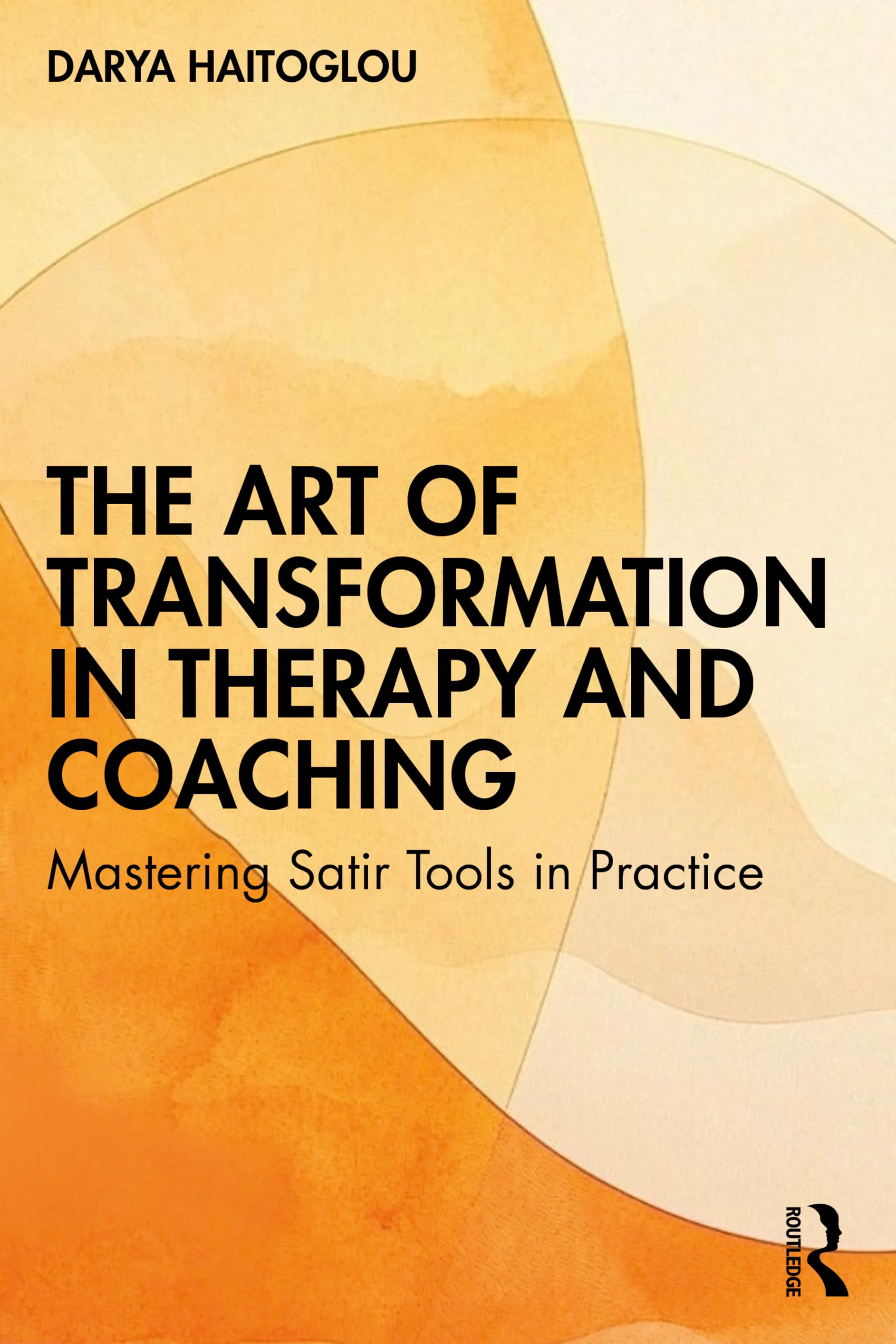 The Art of Transformation in Therapy and Coaching: Mastering Satir Tools in Practice