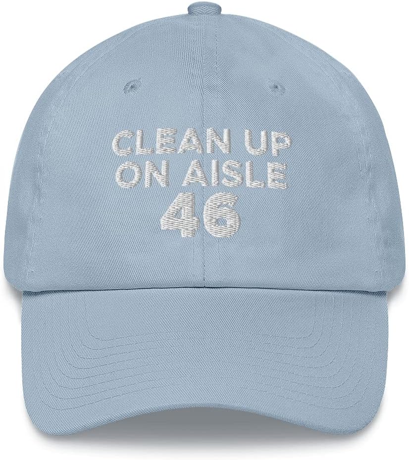 Clean Up on Aisle 46 Hat (Embroidered Dad Cap) Anti-Biden Parody
