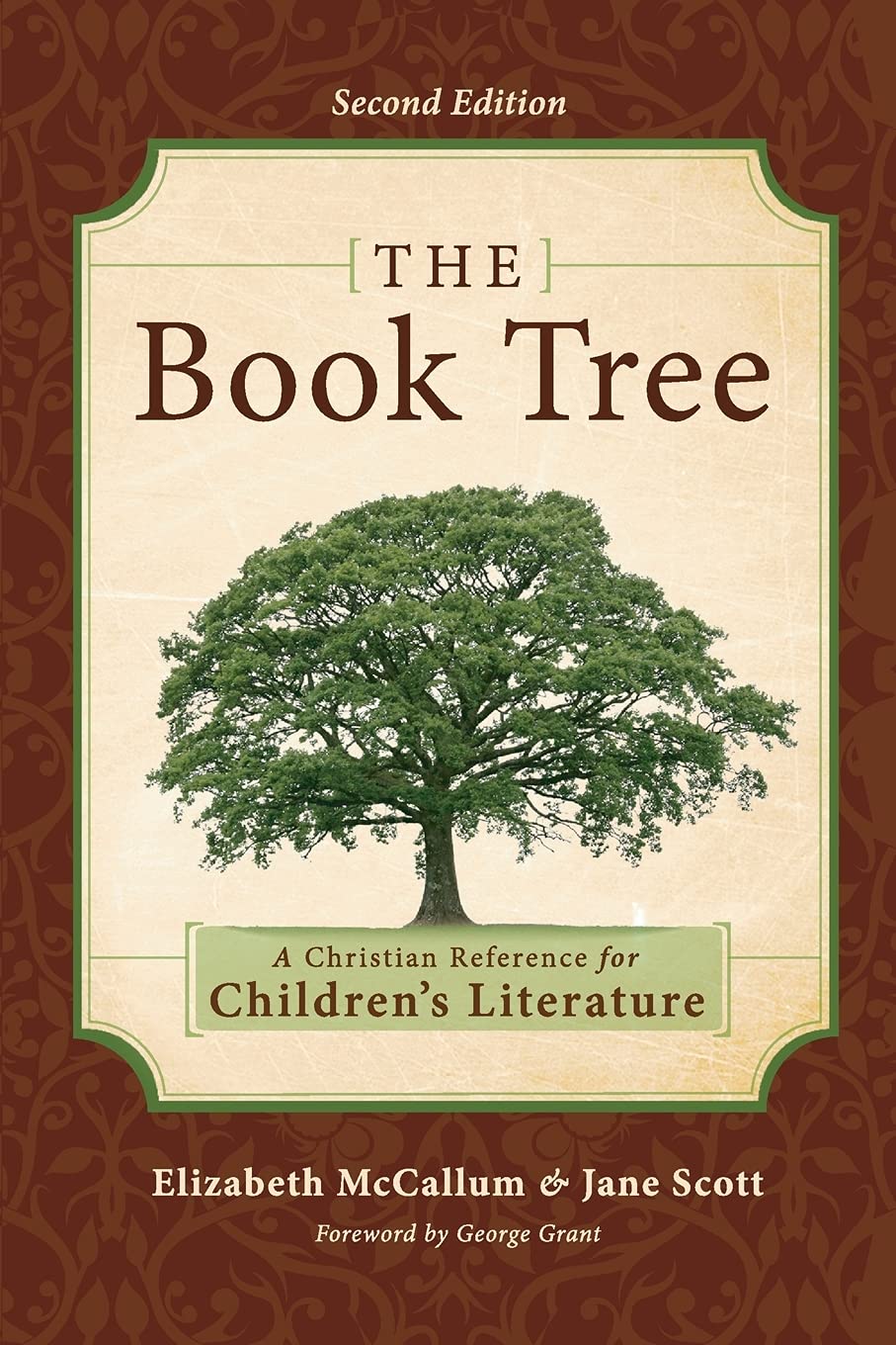 The Book Tree: A Christian Reference for Children's Literature: A Christian Reference for Children's Literature, 2nd Edition