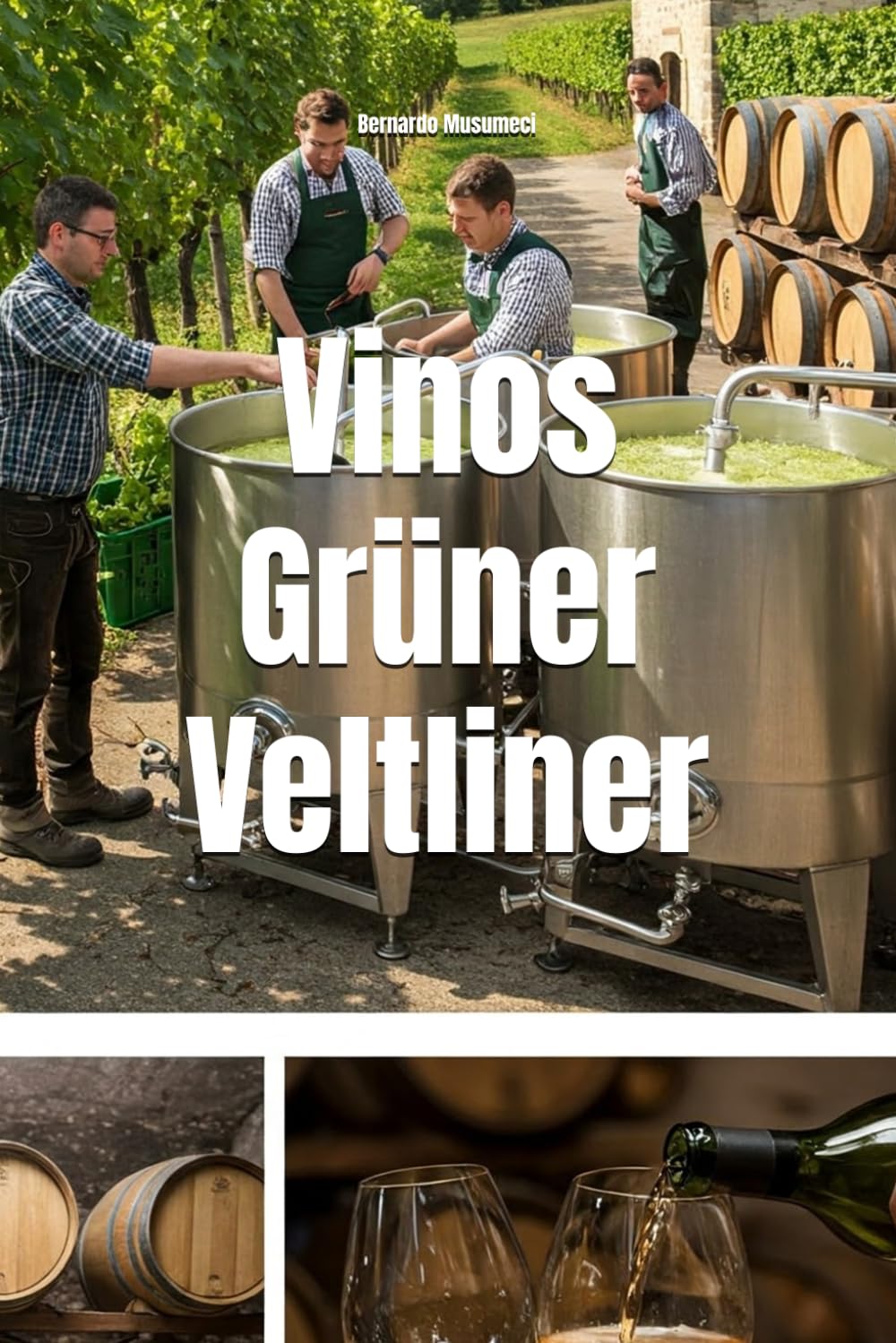 Vinos Grüner Veltliner (Wines of the World)